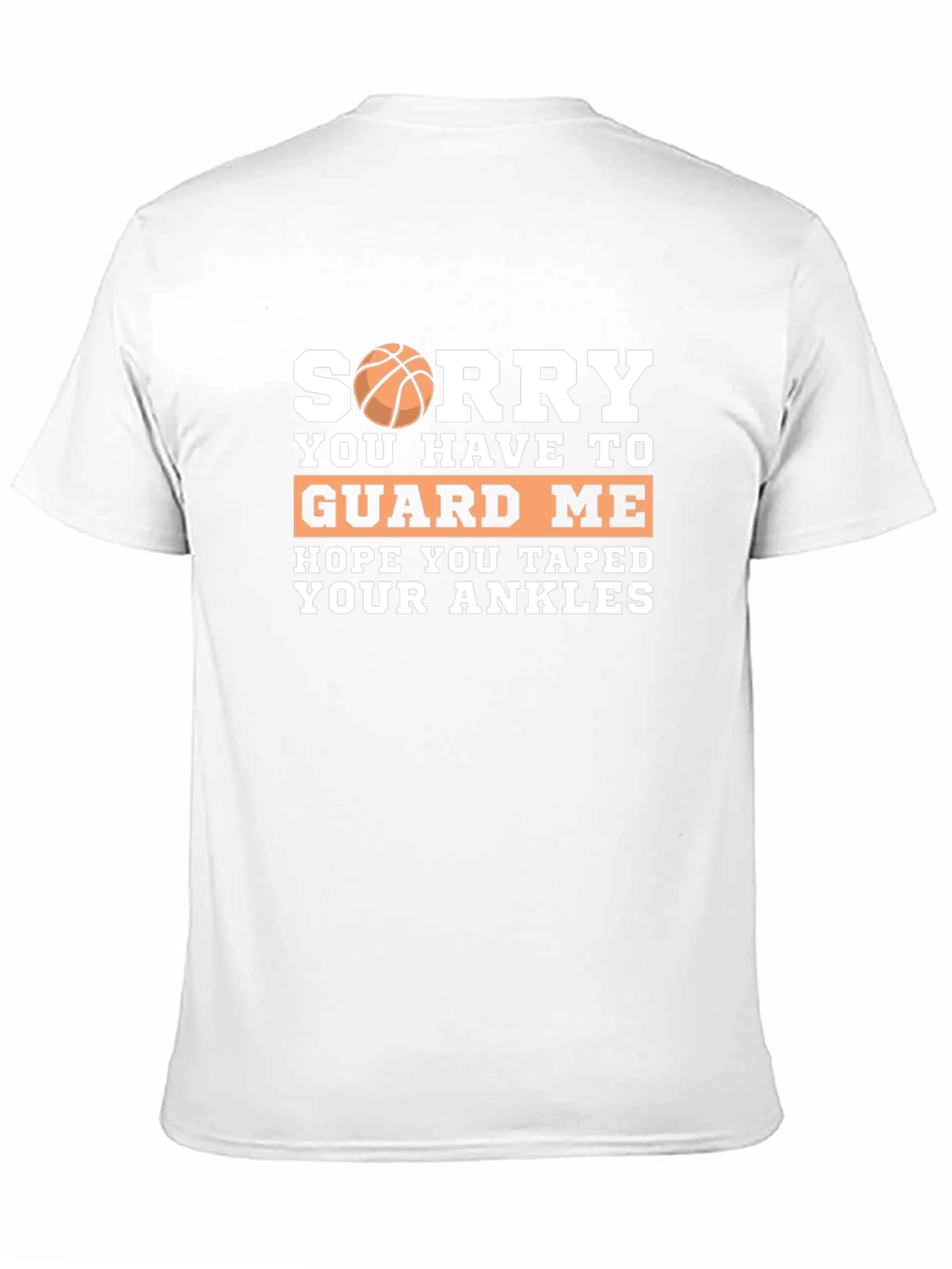 Sorry Guard Me Basketball Graphic T-Shirt