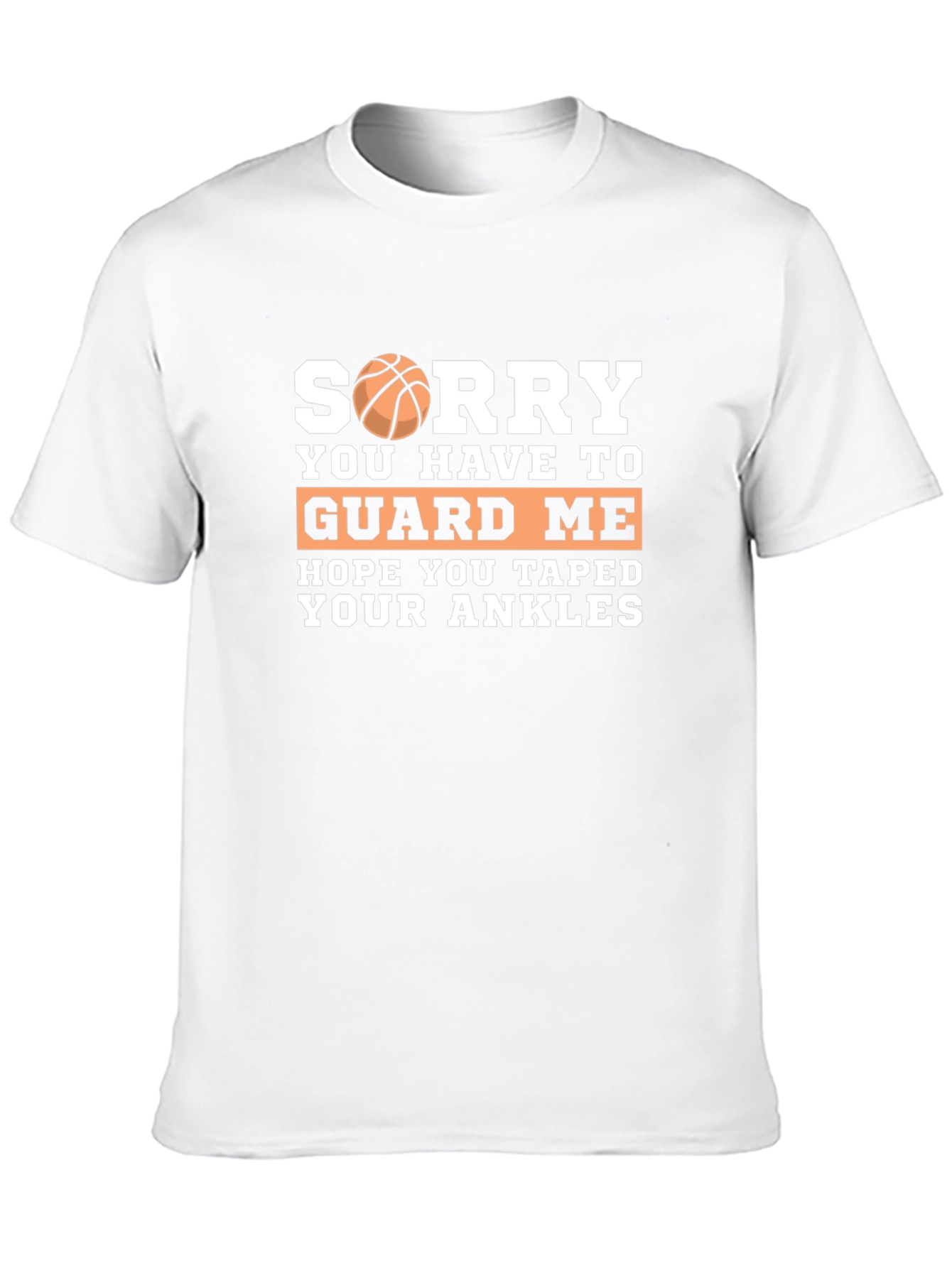 Sorry Guard Me Basketball Graphic T-Shirt