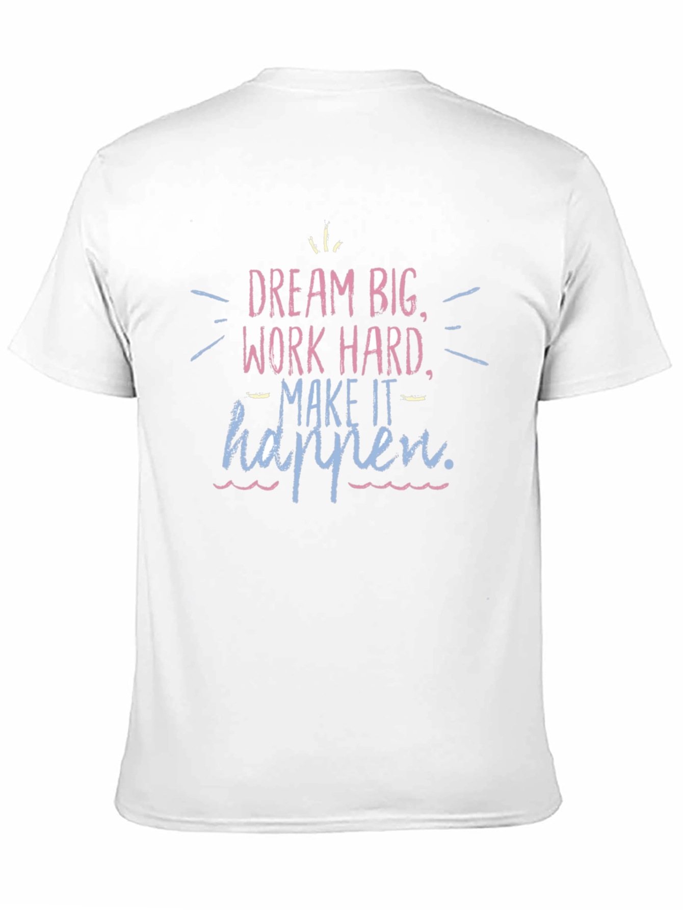 Dream Big Motivational Graphic Tee