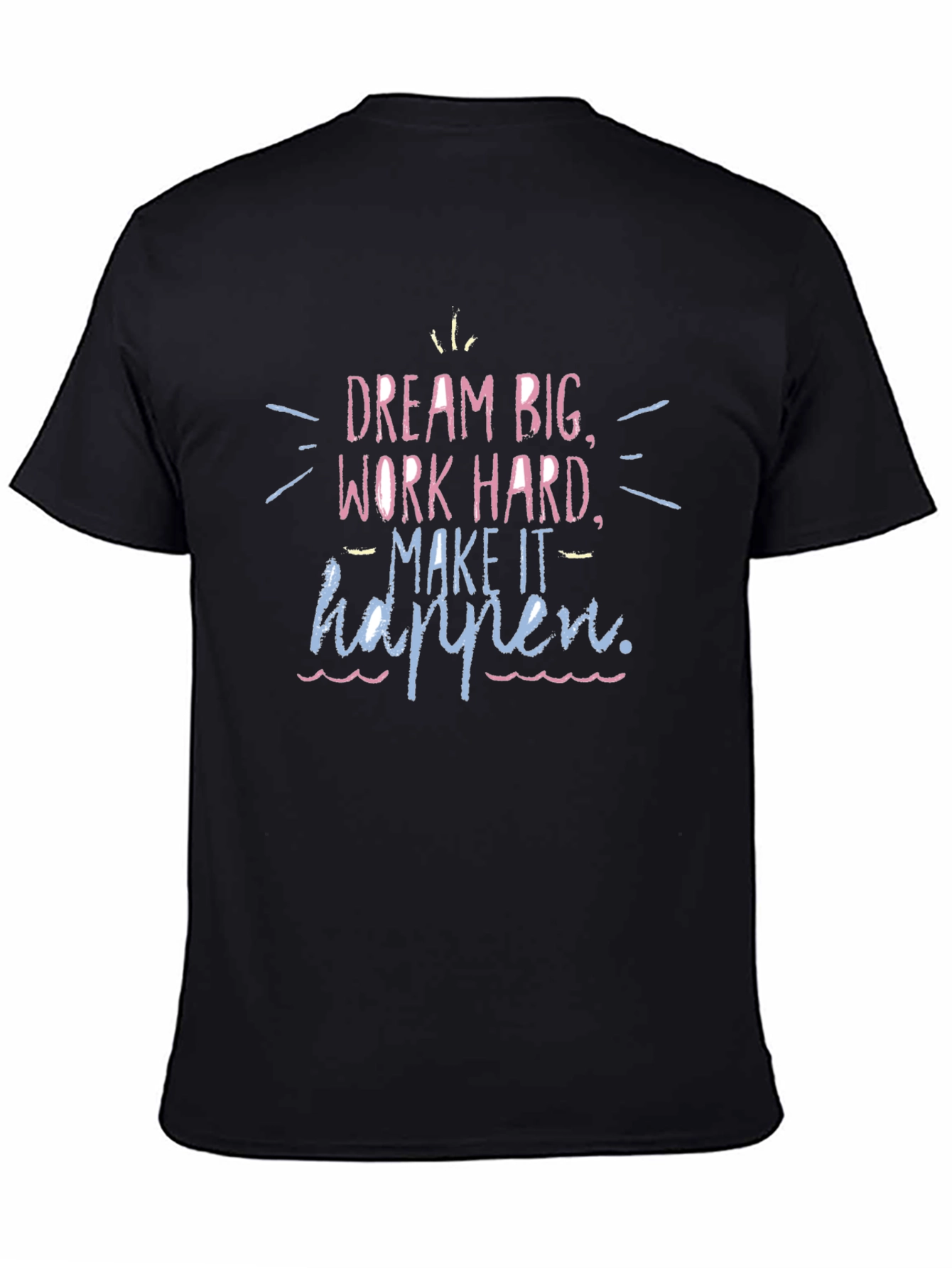 Dream Big Motivational Graphic Tee