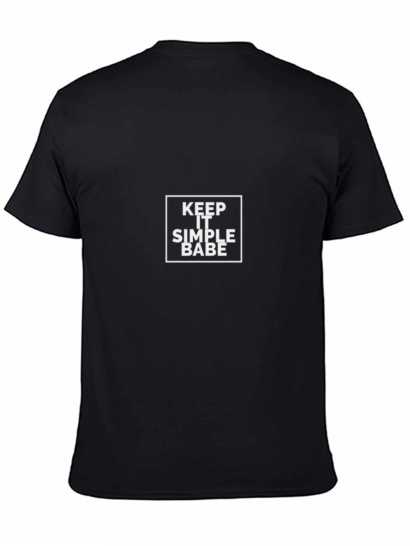 Keep It Simple Babe T-Shirt - Black Cotton Tee