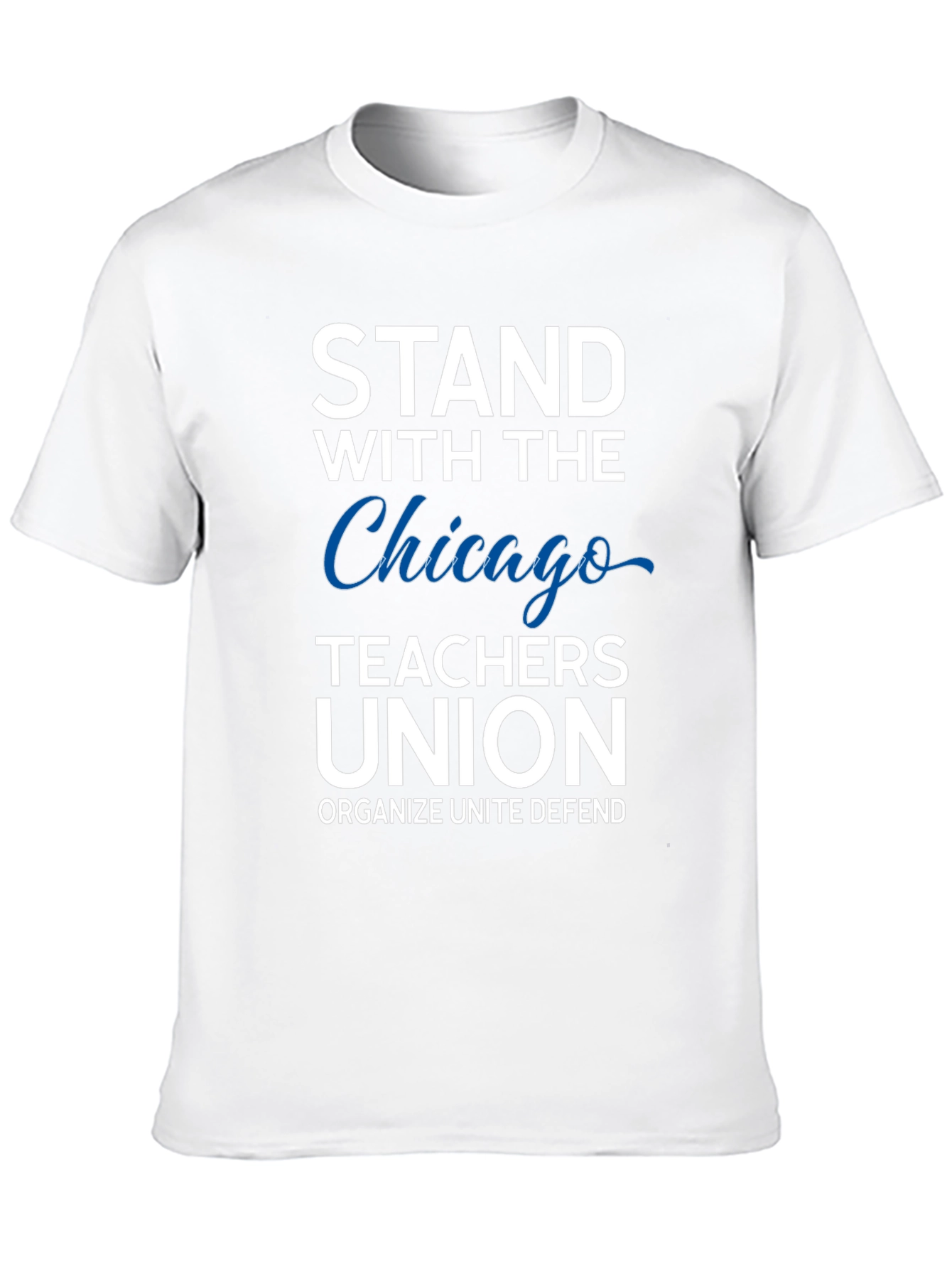Chicago Teachers Union Support T-Shirt
