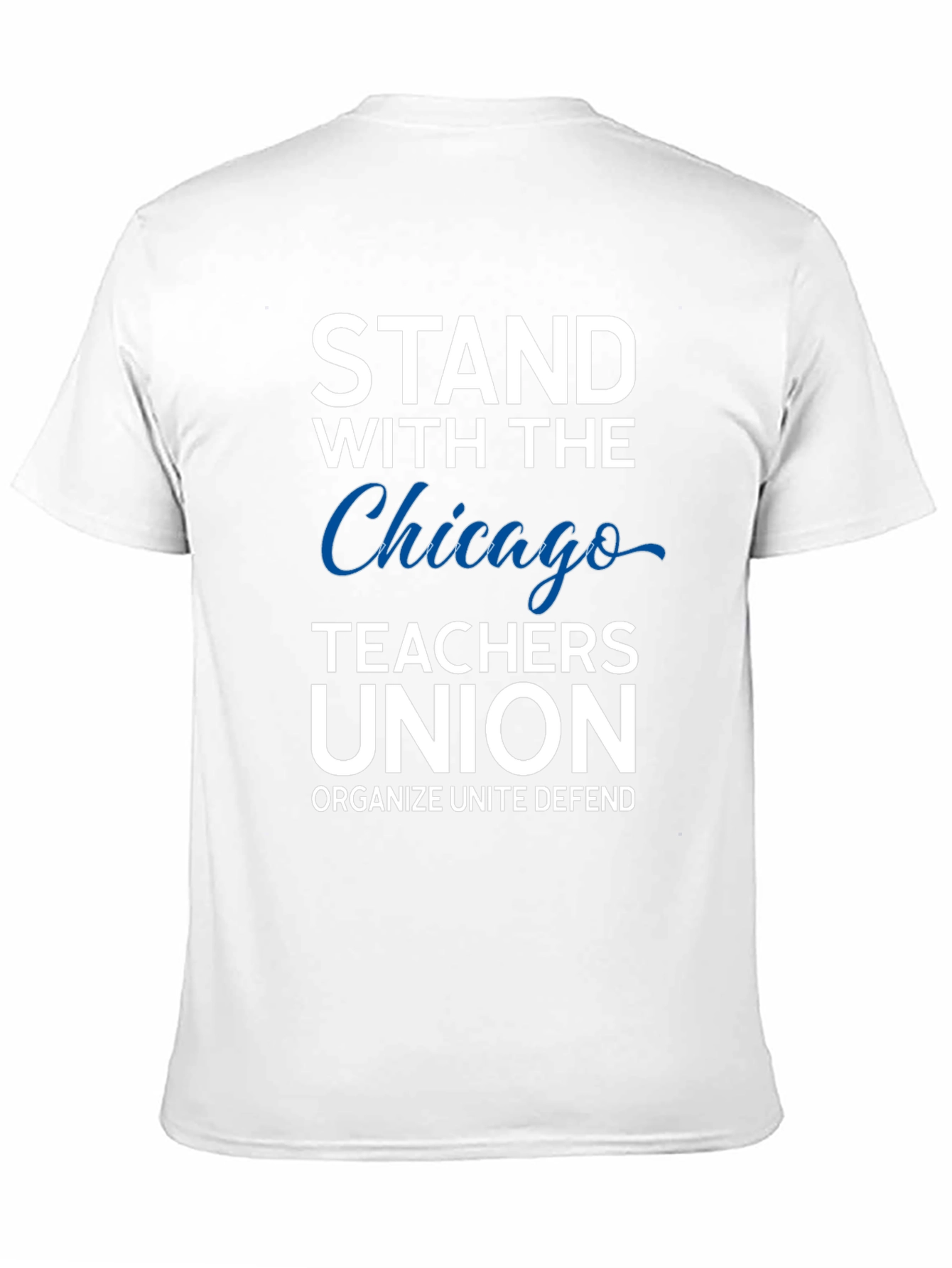 Chicago Teachers Union Support T-Shirt