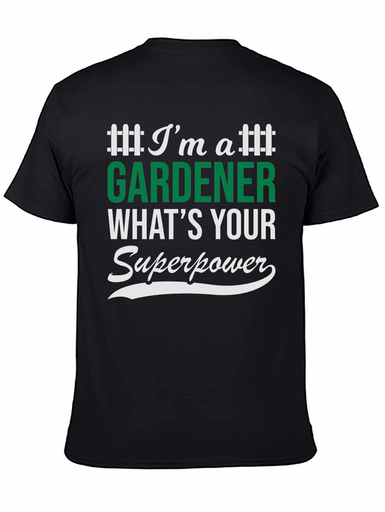 Gardener Superpower T-Shirt