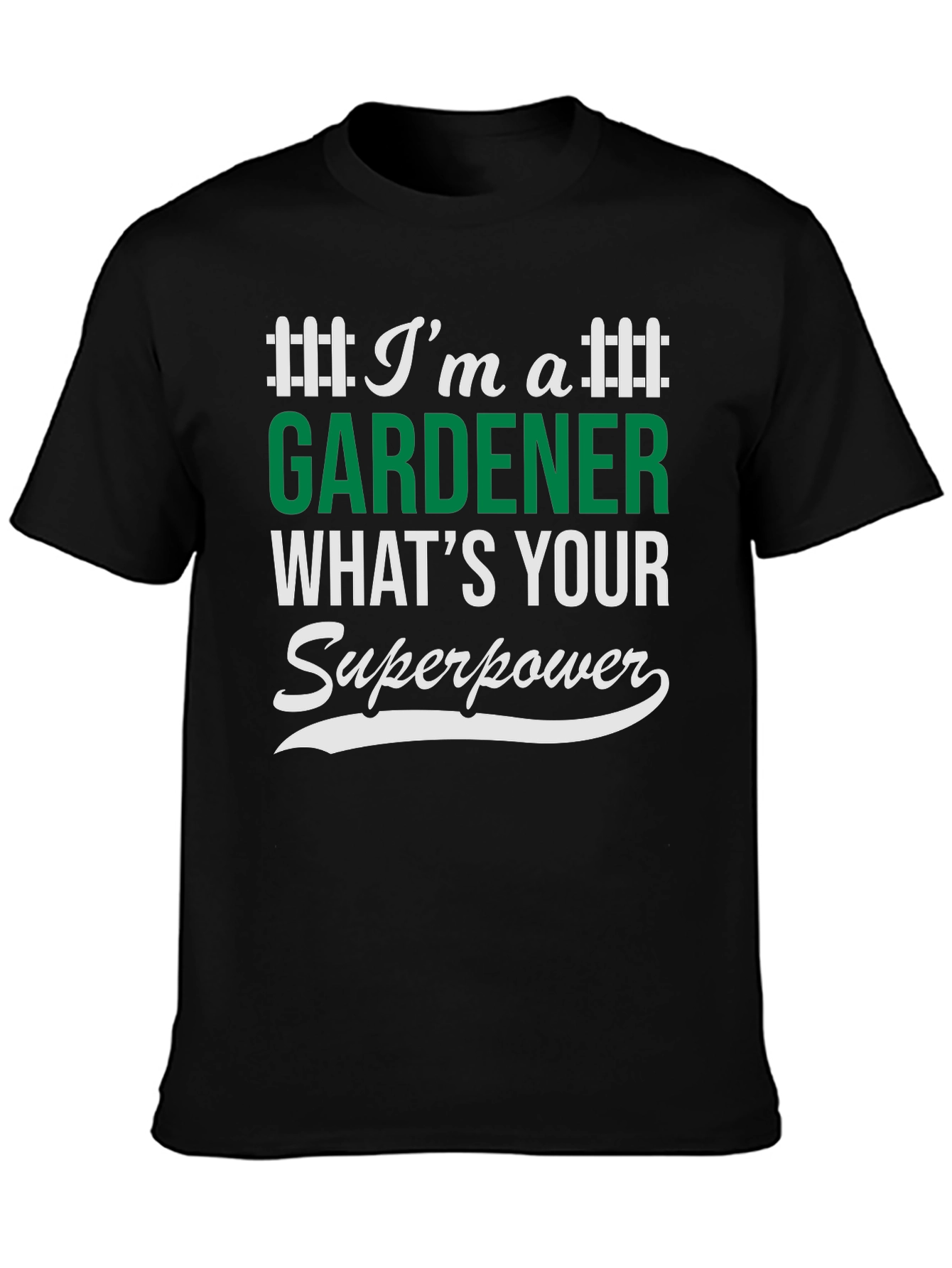 Gardener Superpower T-Shirt