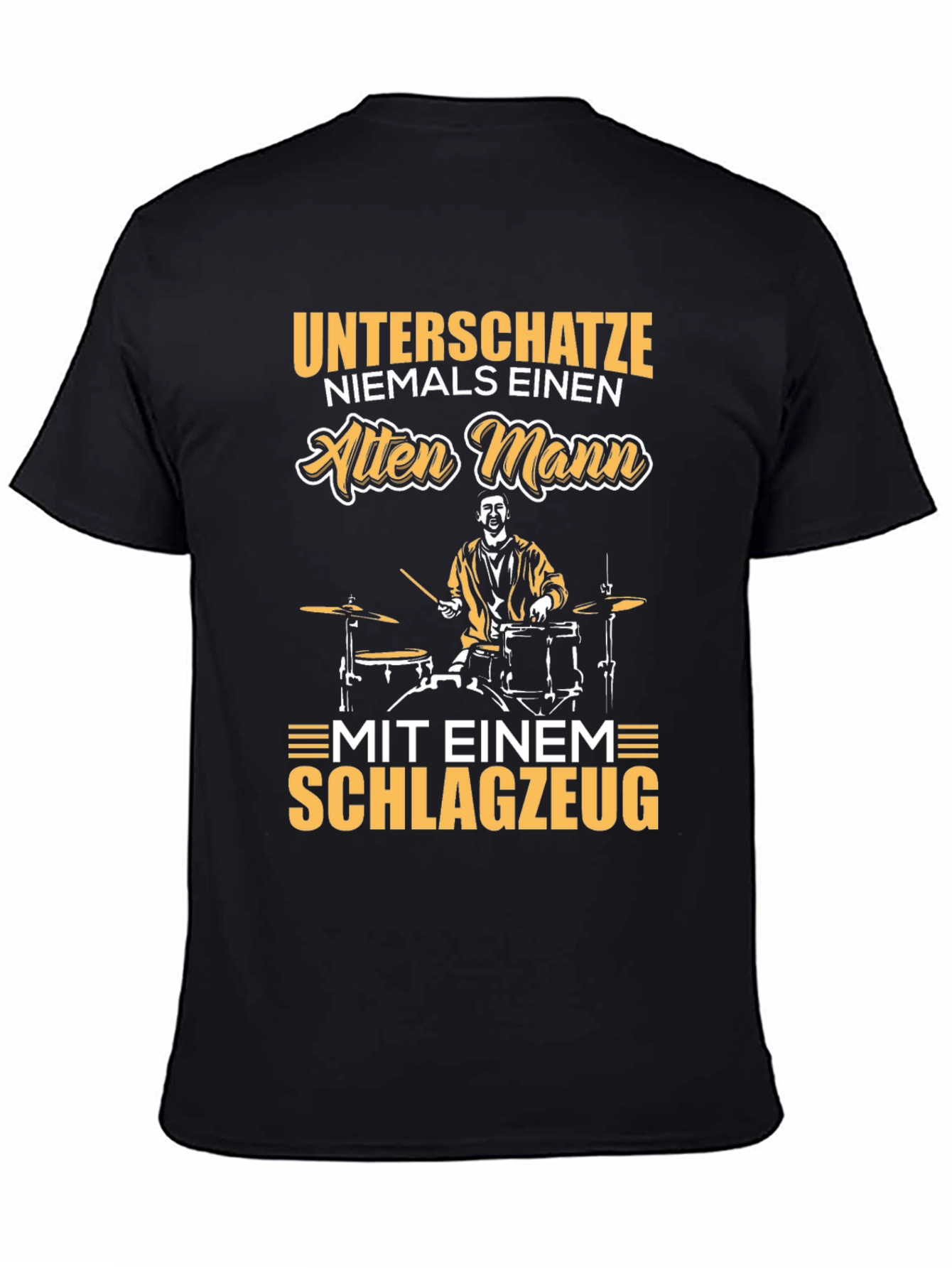 Unterschatze Niemals Drummer T-Shirt