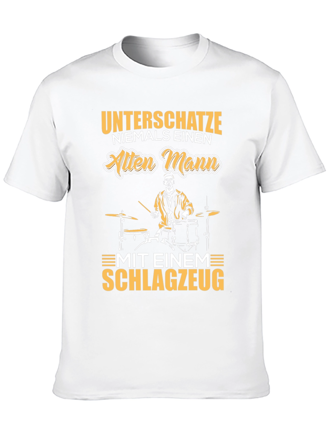Unterschatze Niemals Drummer T-Shirt