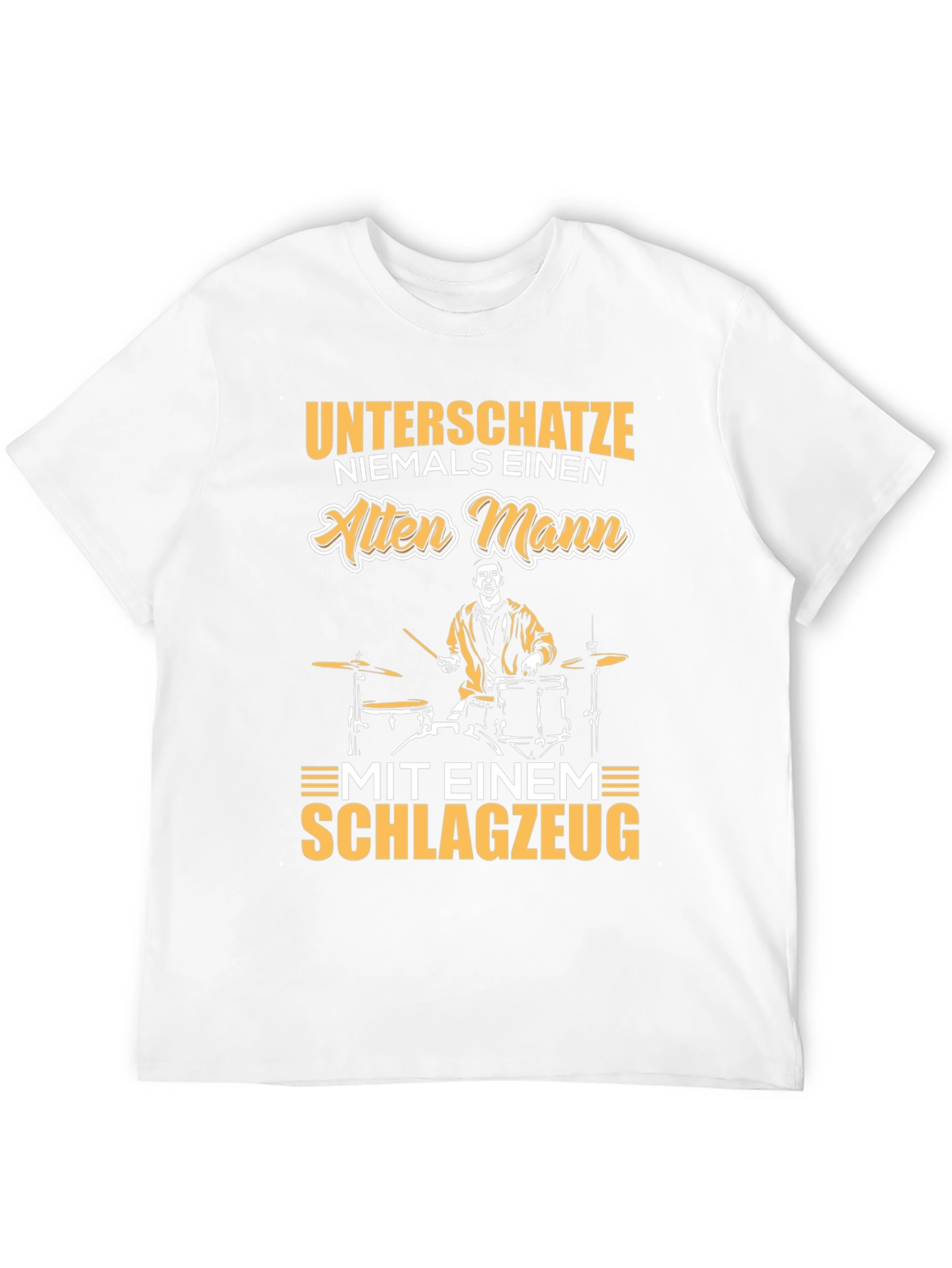 Unterschatze Niemals Drummer T-Shirt