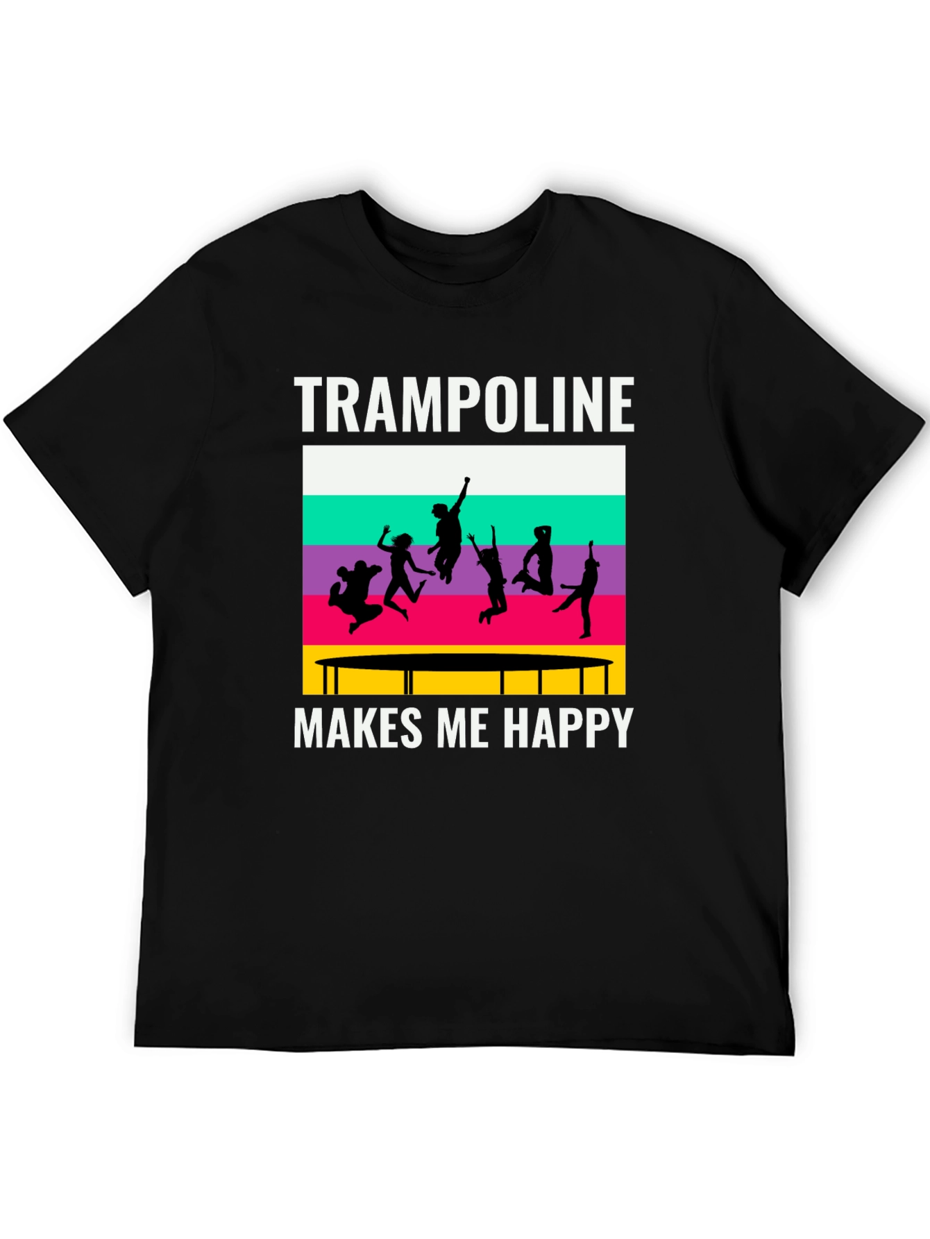Trampoline Makes Me Happy T-Shirt - Jumping Fun
