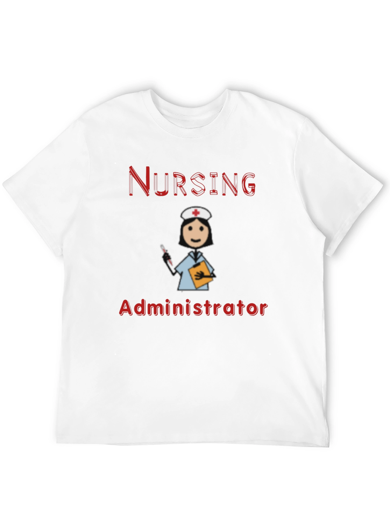 Nursing Administrator Graphic T-Shirt