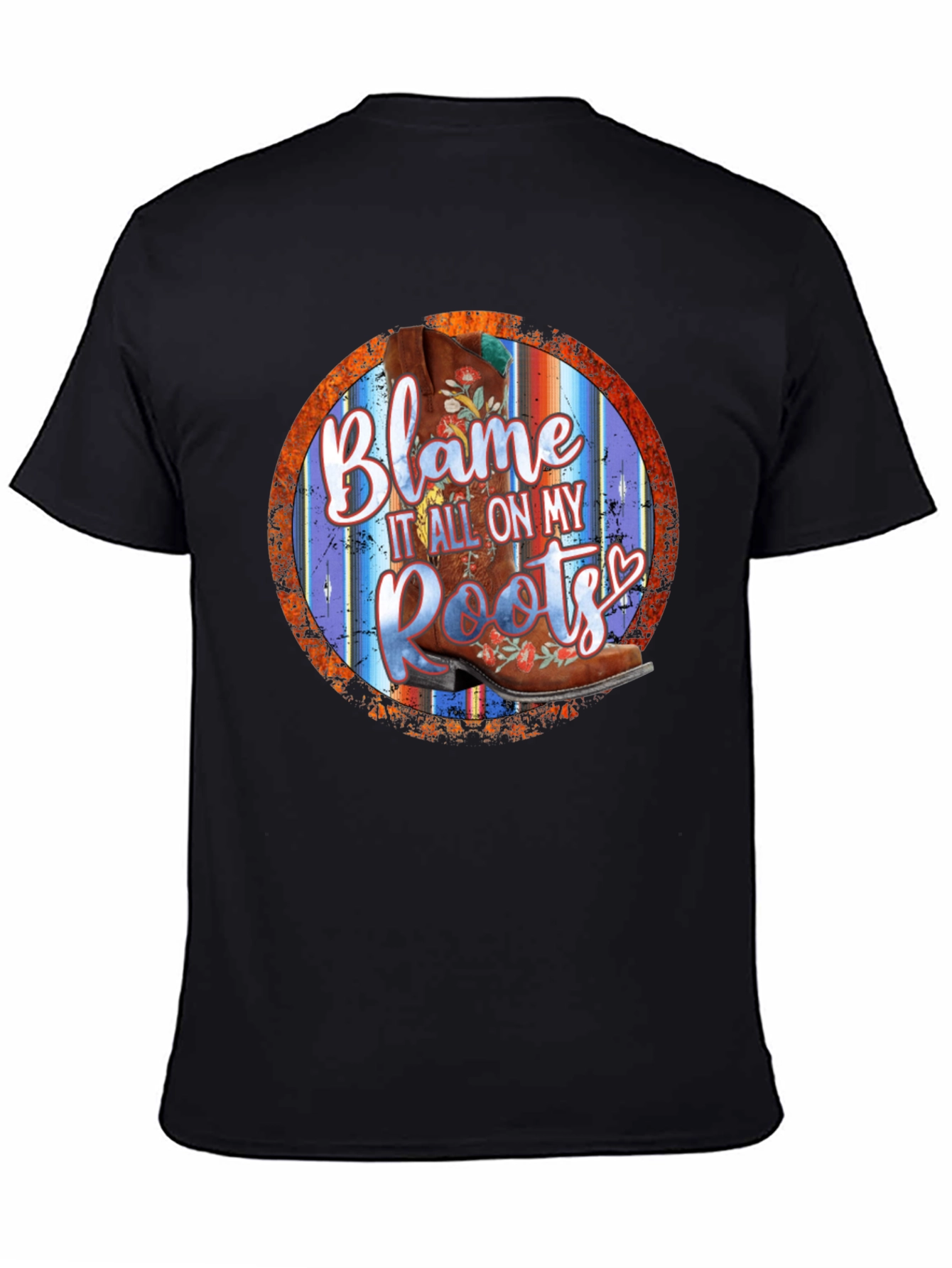 Blame It All On My Roots T-Shirt