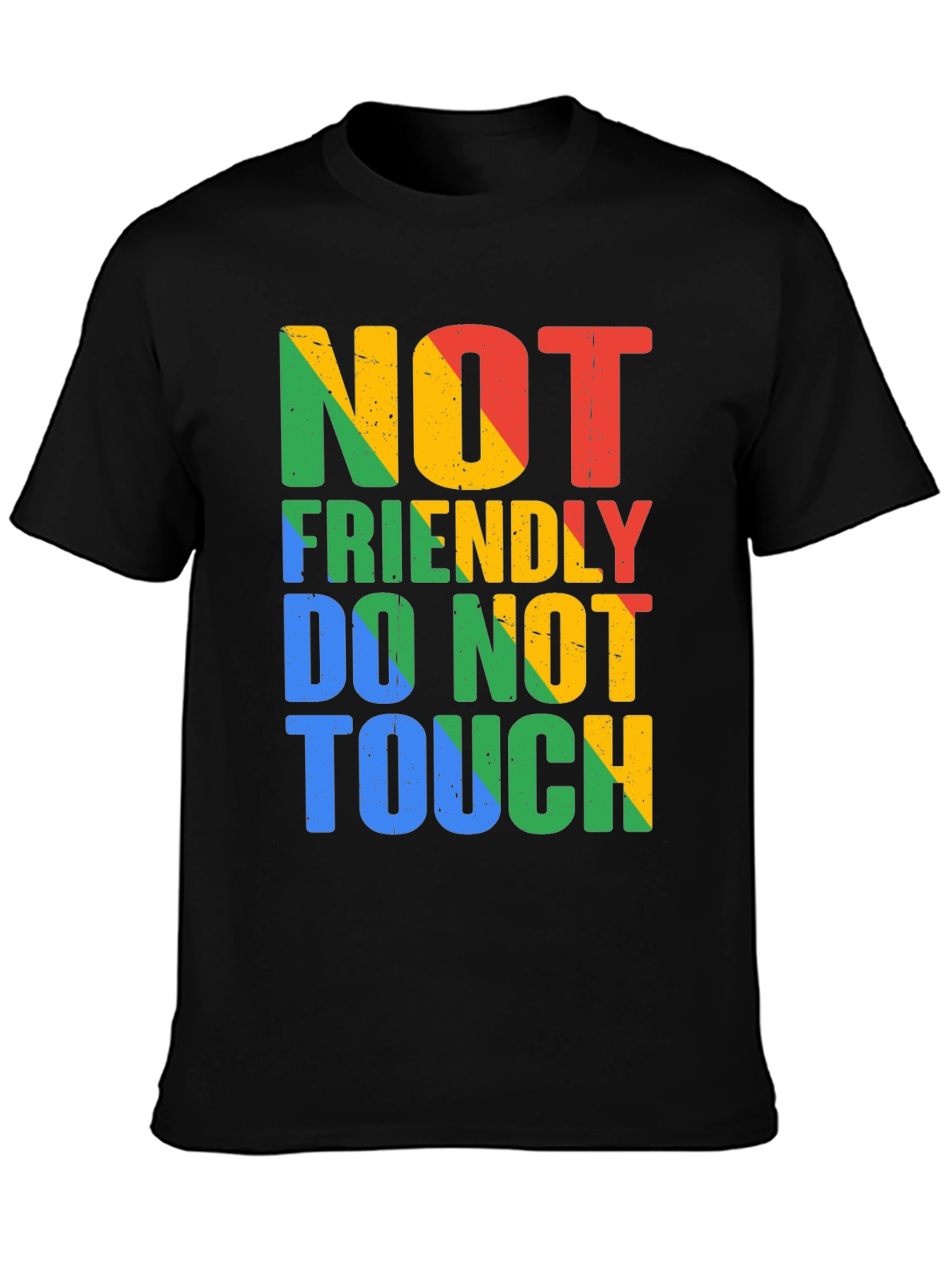 Not Friendly Do Not Touch Graphic Tee