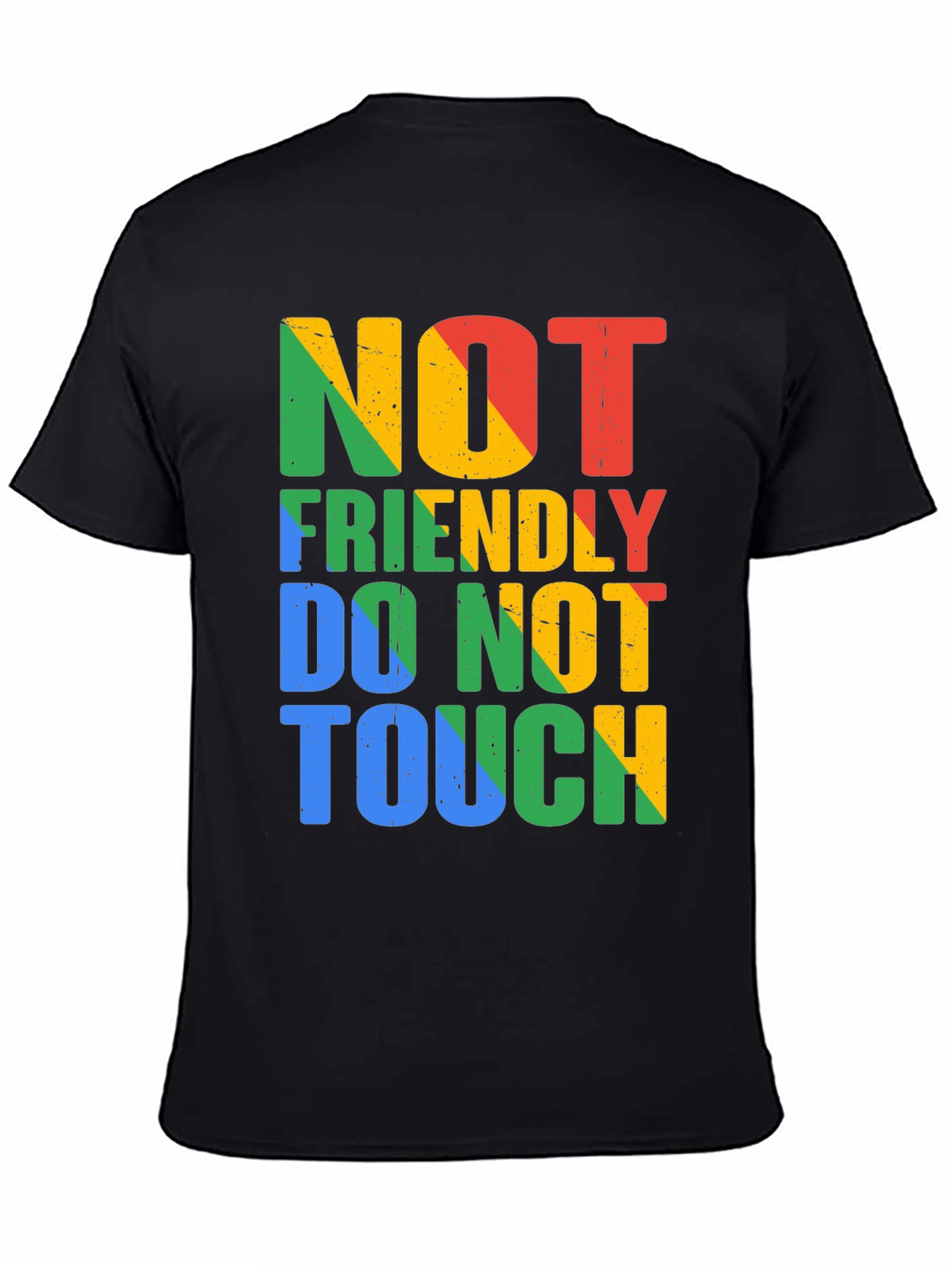 Not Friendly Do Not Touch Graphic Tee