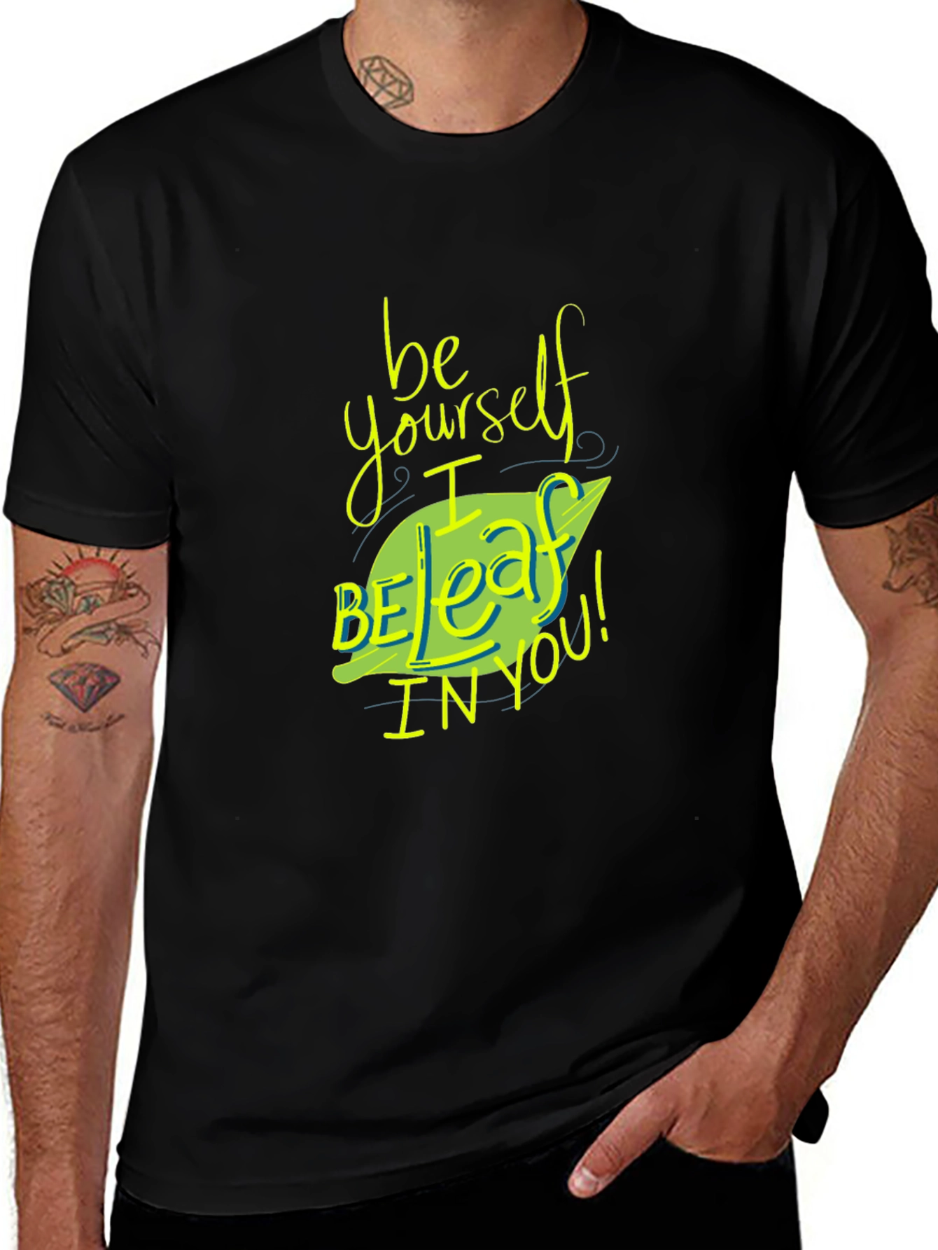 Be Yourself I Beleaff In You T-Shirt
