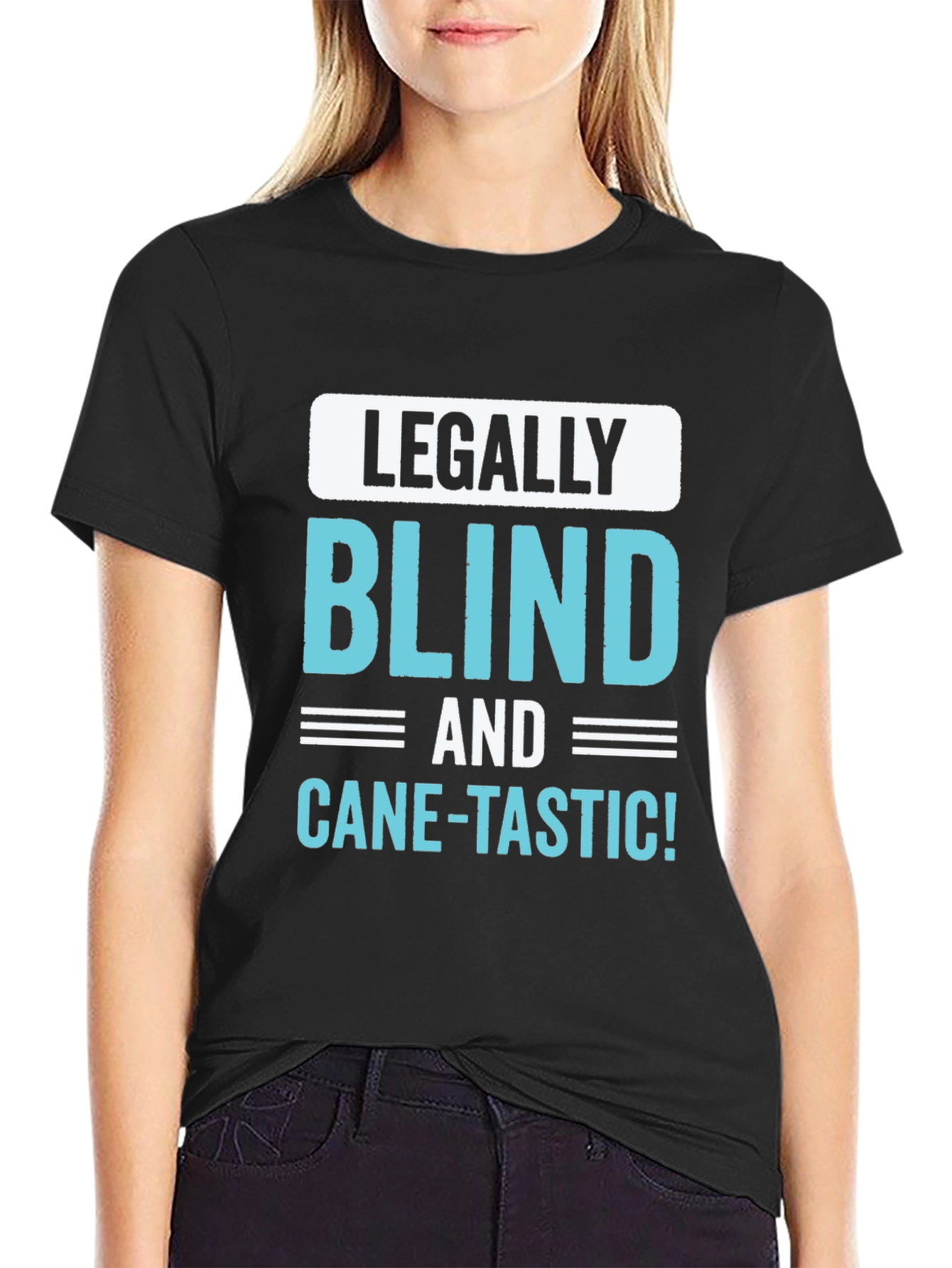 Legally Blind and Cane-Tastic Graphic Tee