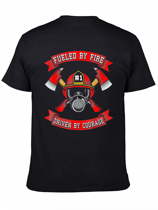 Fueled By Fire Driven By Courage Firefighter T-Shirt