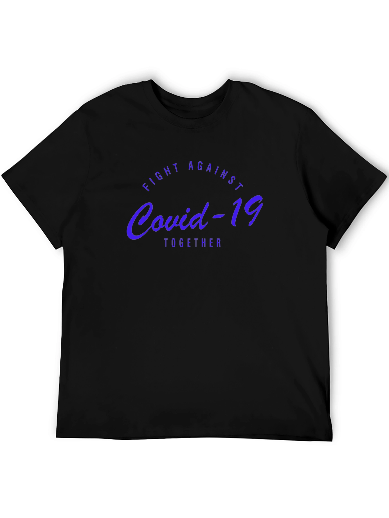 Fight Against Covid-19 Black T-Shirt