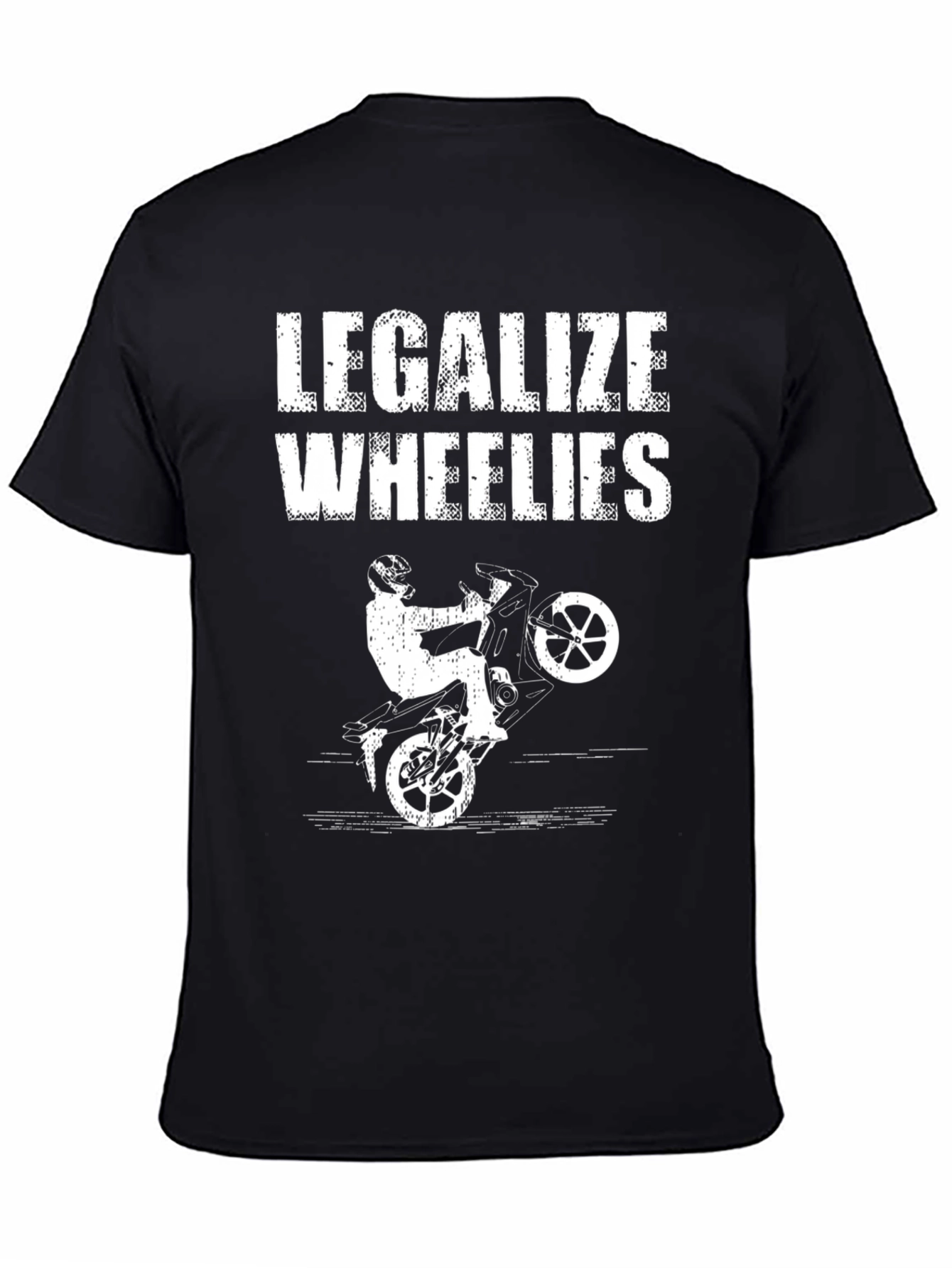 Legalize Wheelies Graphic Tee - Motorcycle Stunt Shirt