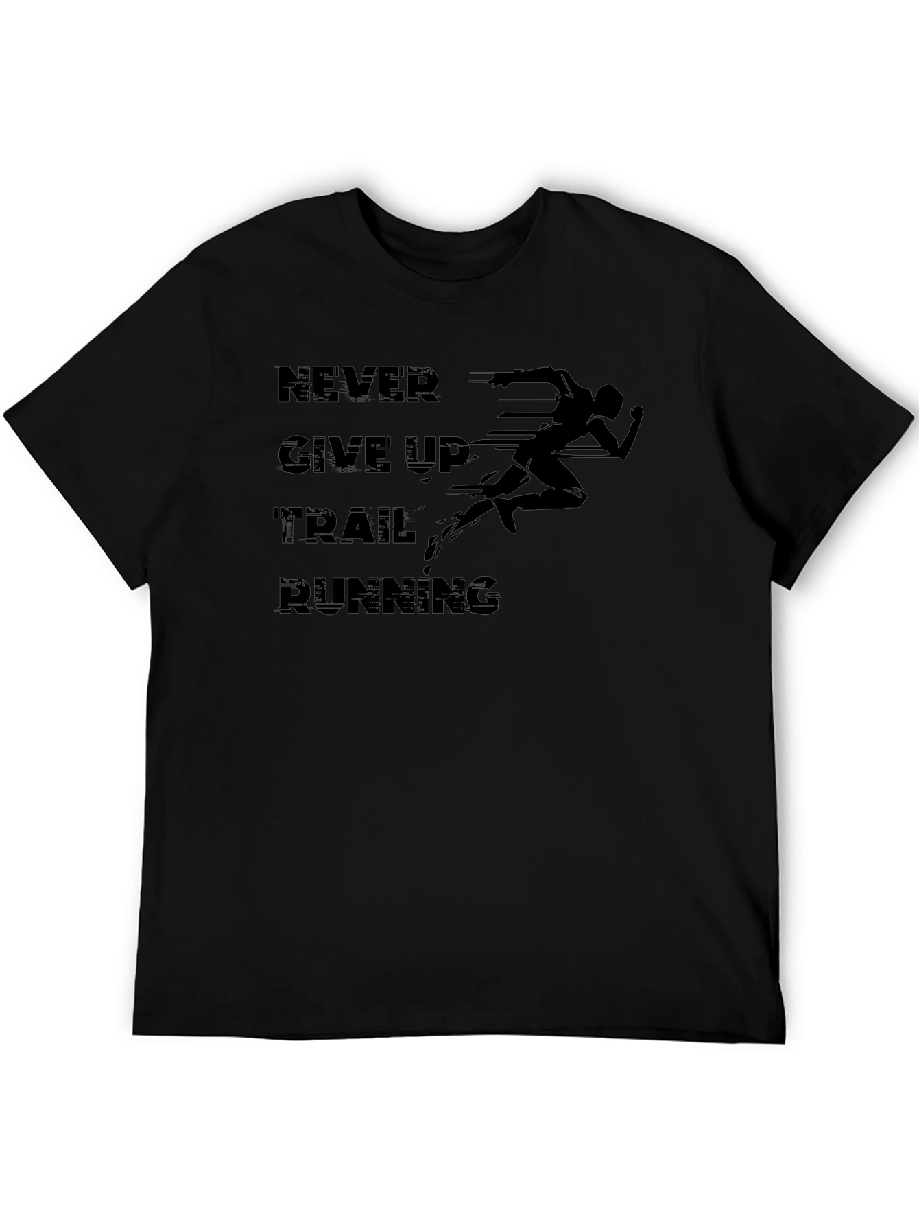 Never Give Up Trail Running Graphic Tee