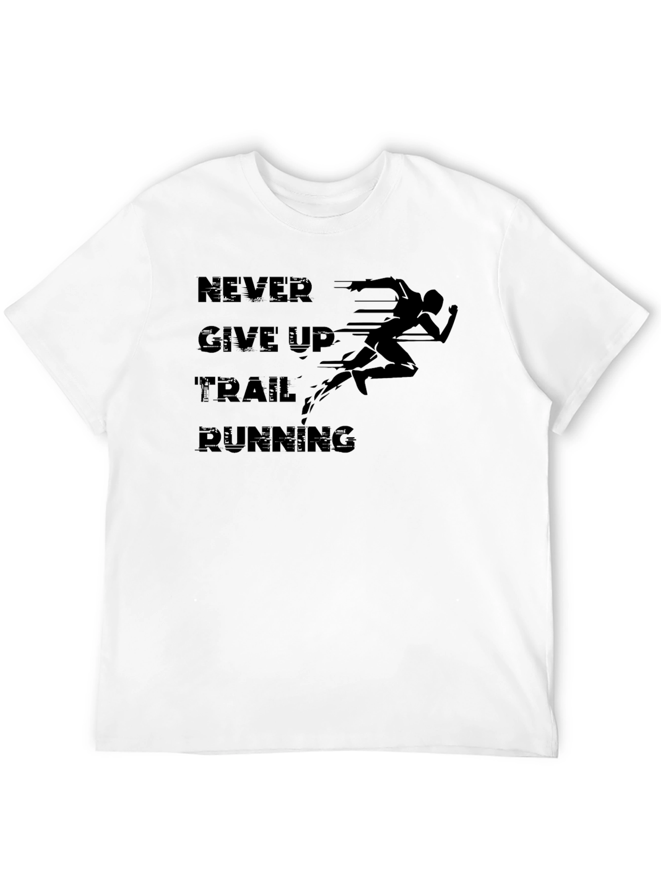 Never Give Up Trail Running Graphic Tee