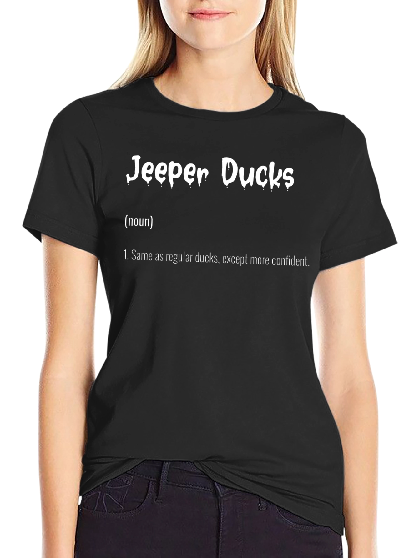 Jeeper Ducks T-Shirt: Confident Duck Definition Tee