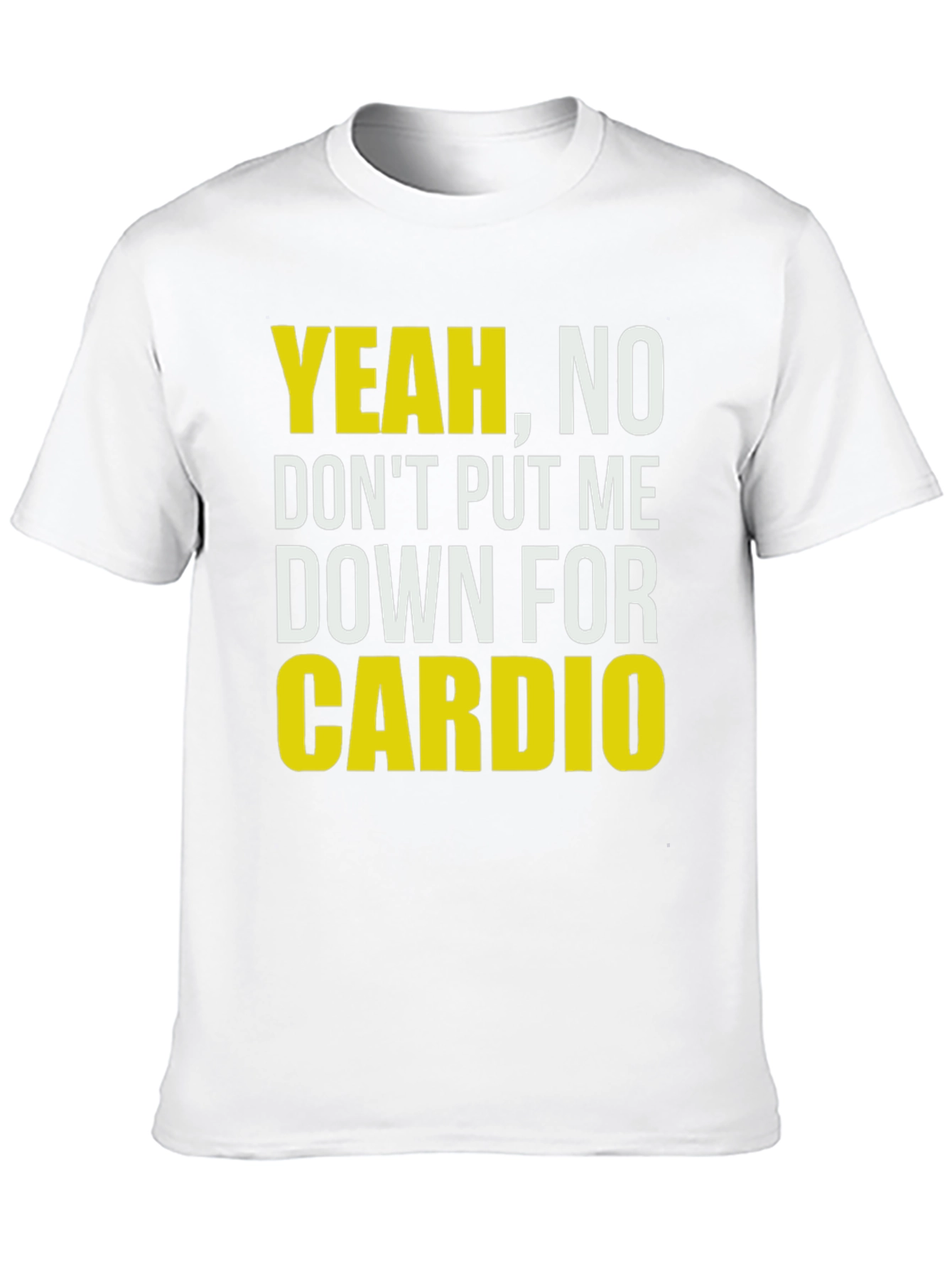 Funny Gym T-Shirt - Yeah No Cardio