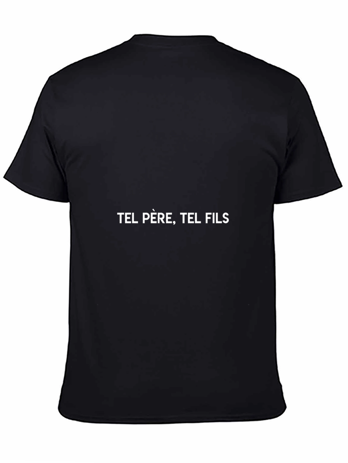 Tel Père Tel Fils T-Shirt - Black Cotton Tee