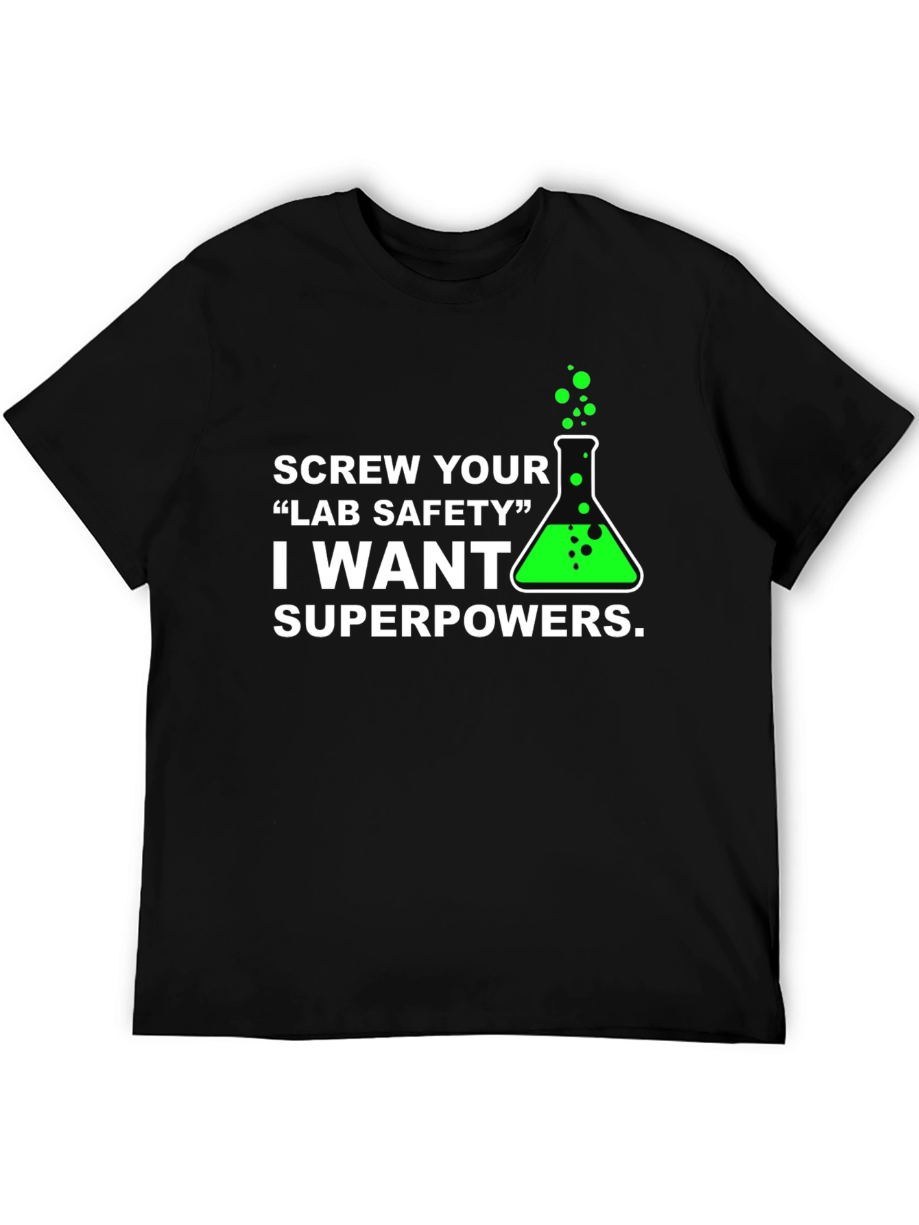 Screw Lab Safety T-Shirt - Superpowers!