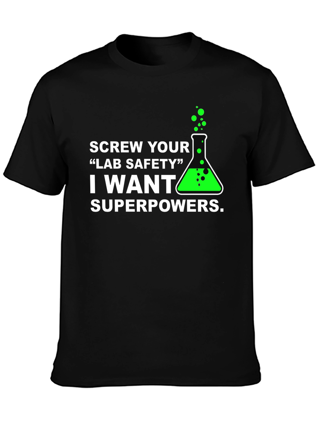 Screw Lab Safety T-Shirt - Superpowers!