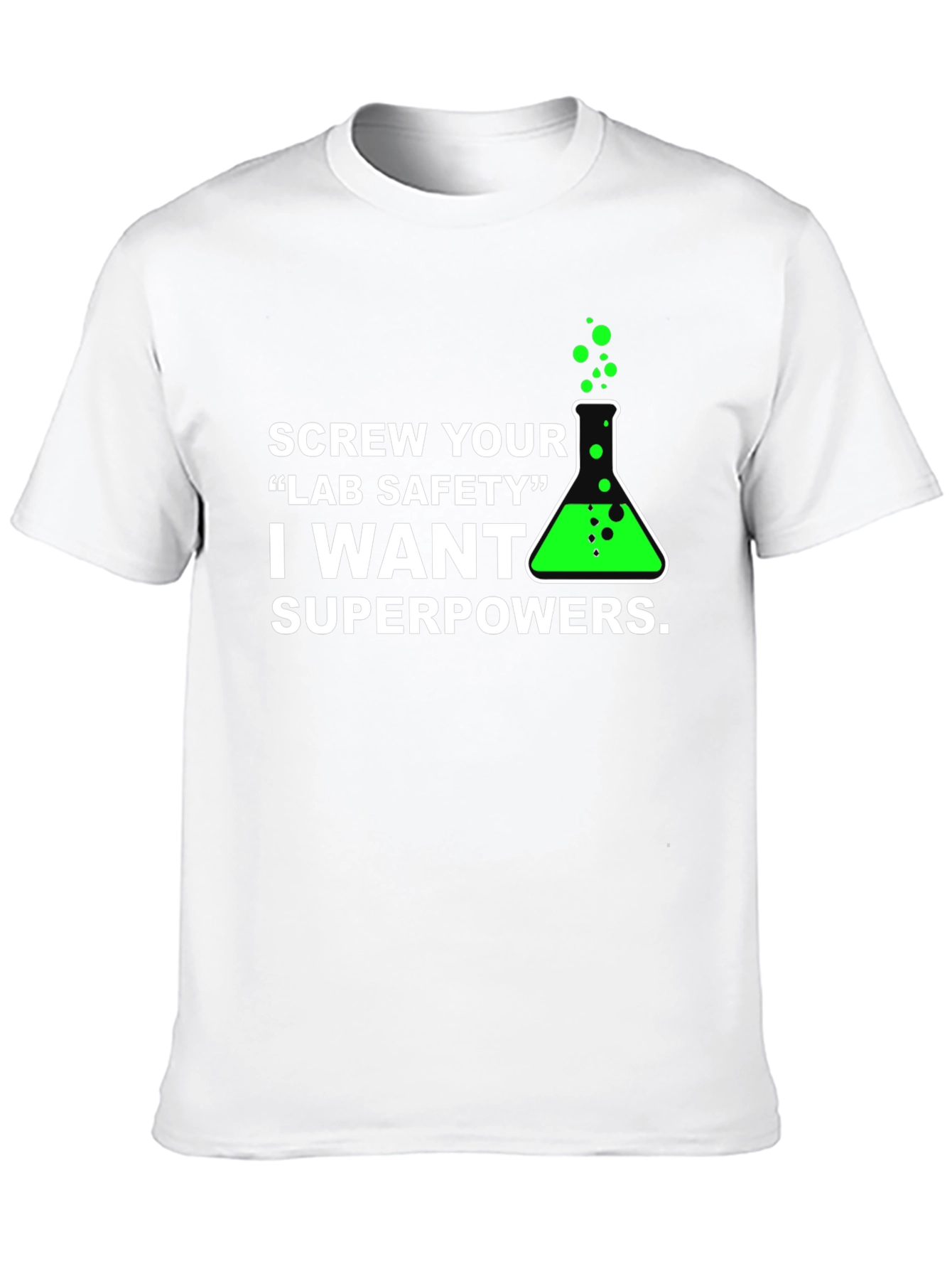 Screw Lab Safety T-Shirt - Superpowers!