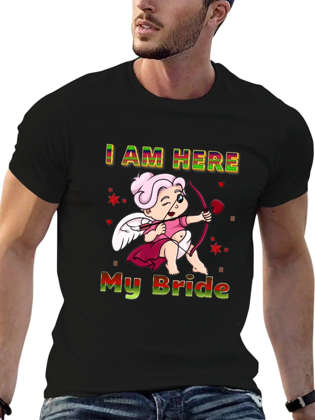 I Am Here My Bride Cupid T-Shirt