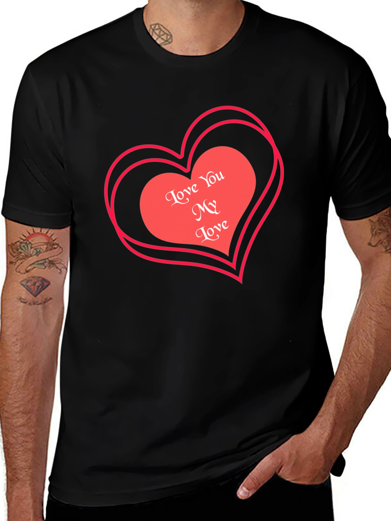 Love You My Love Valentines Black T-Shirt
