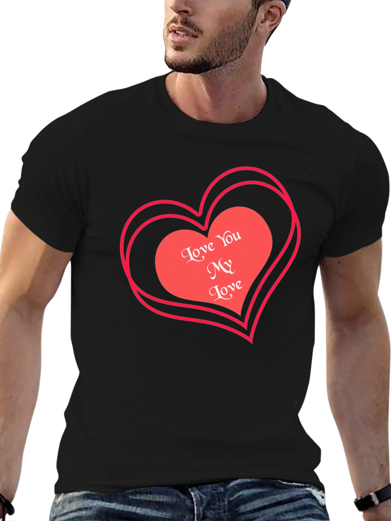 Love You My Love Valentines Black T-Shirt