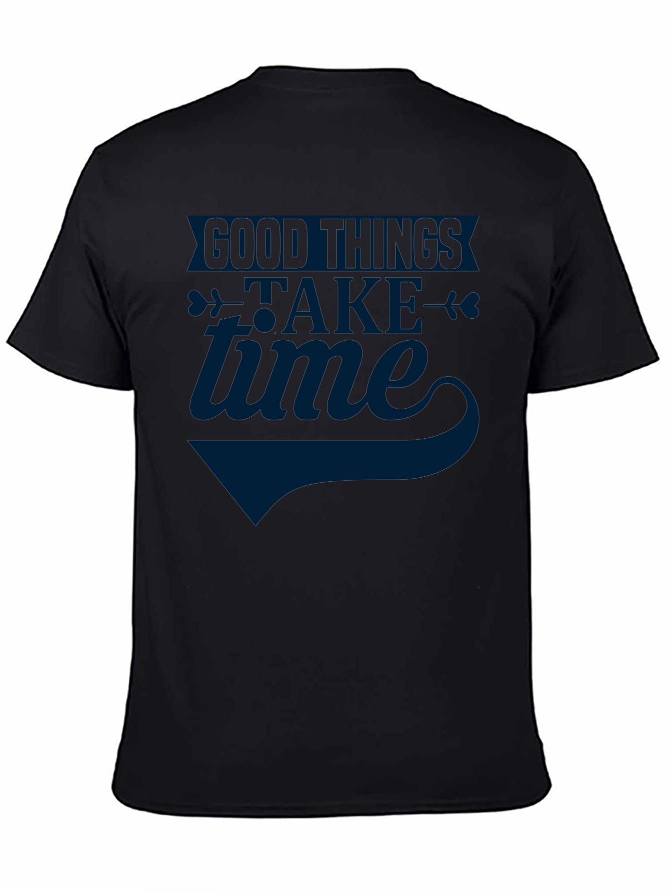 Good Things Take Time Graphic Tee - Unisex