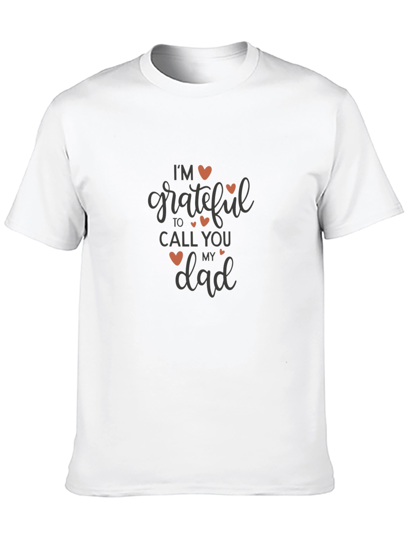 Im Grateful to Call You Dad T-Shirt
