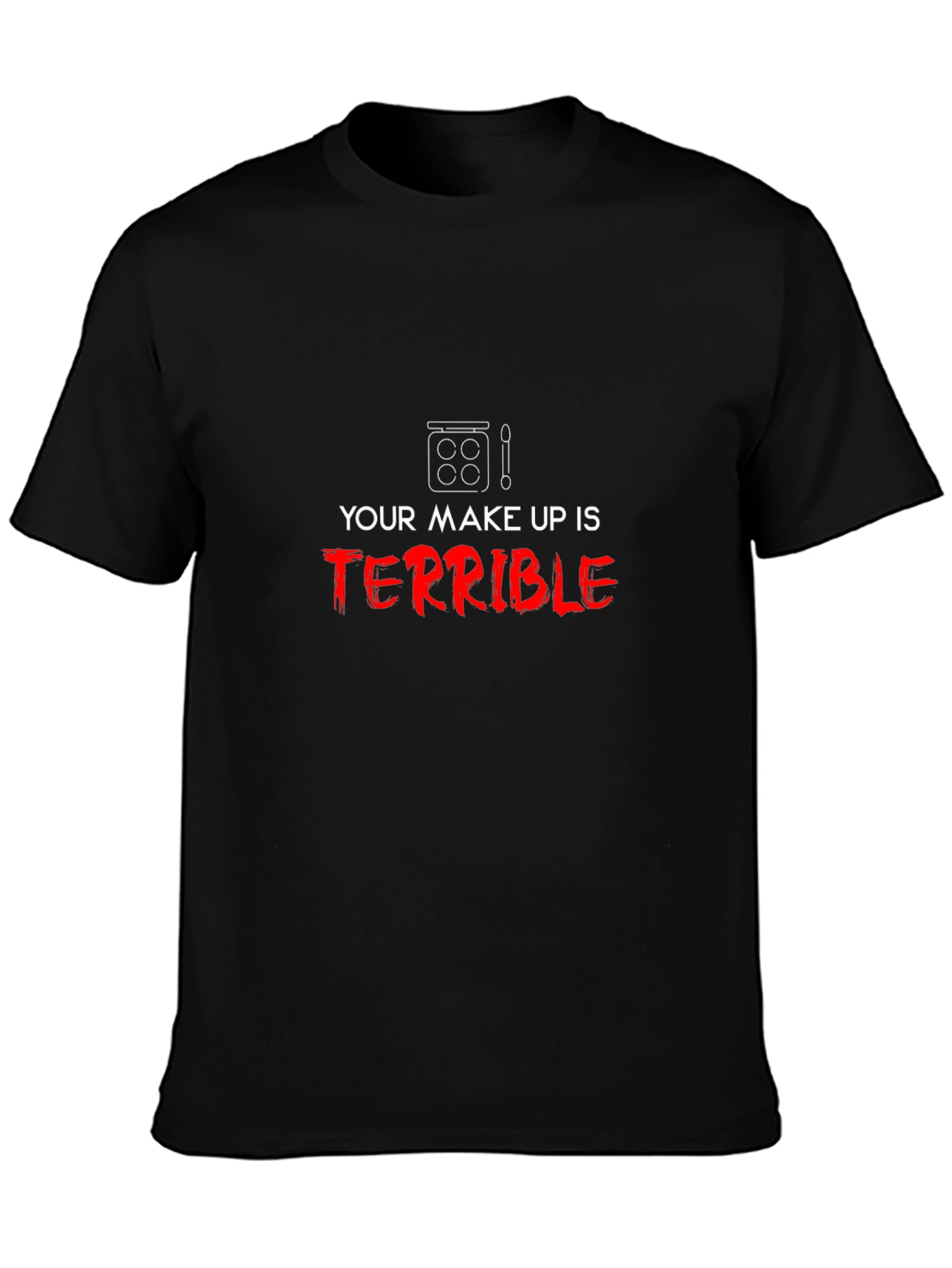 Terrible Makeup Graphic T-Shirt