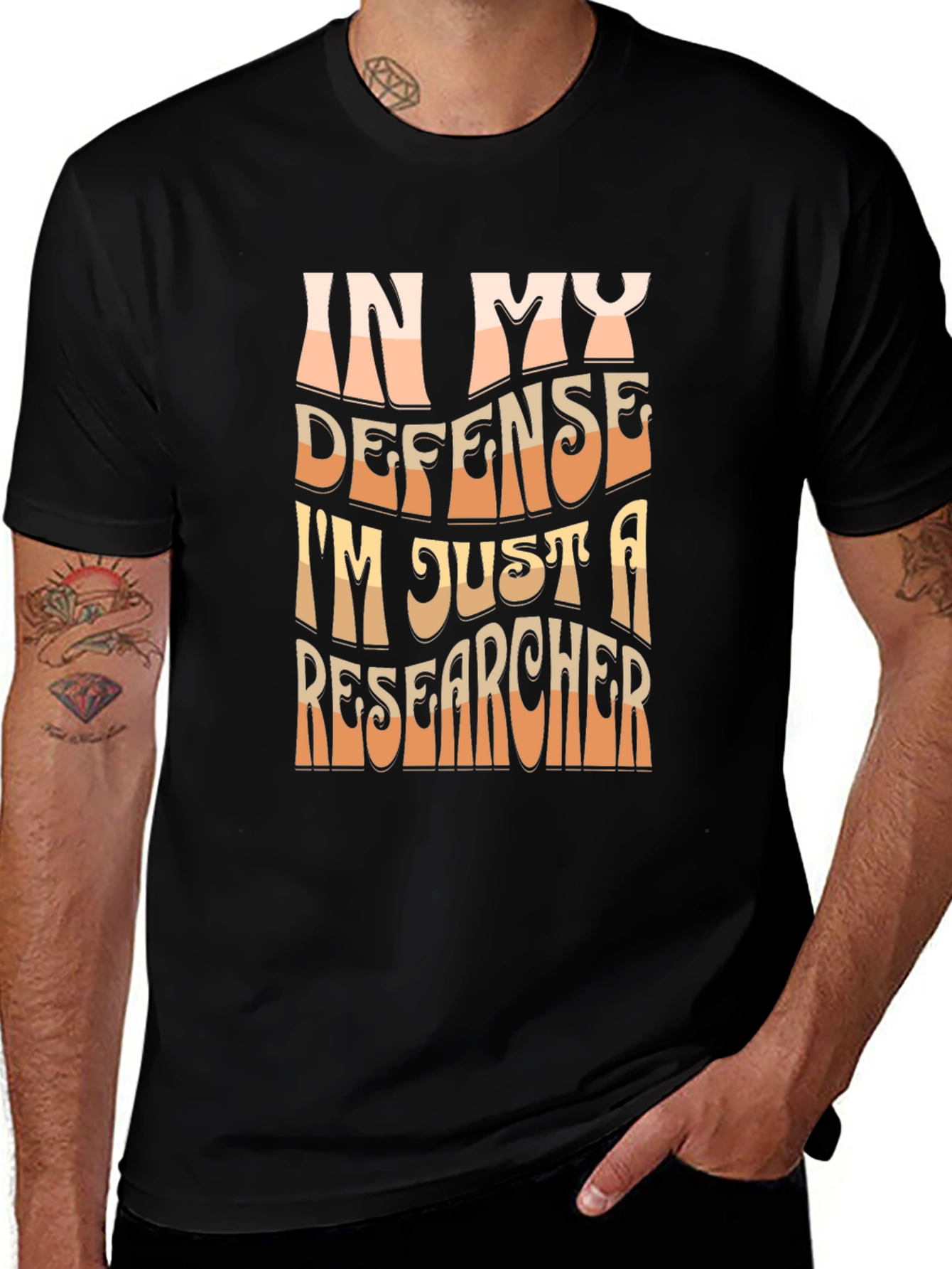 Researcher T-Shirt - In My Defense Funny Tee