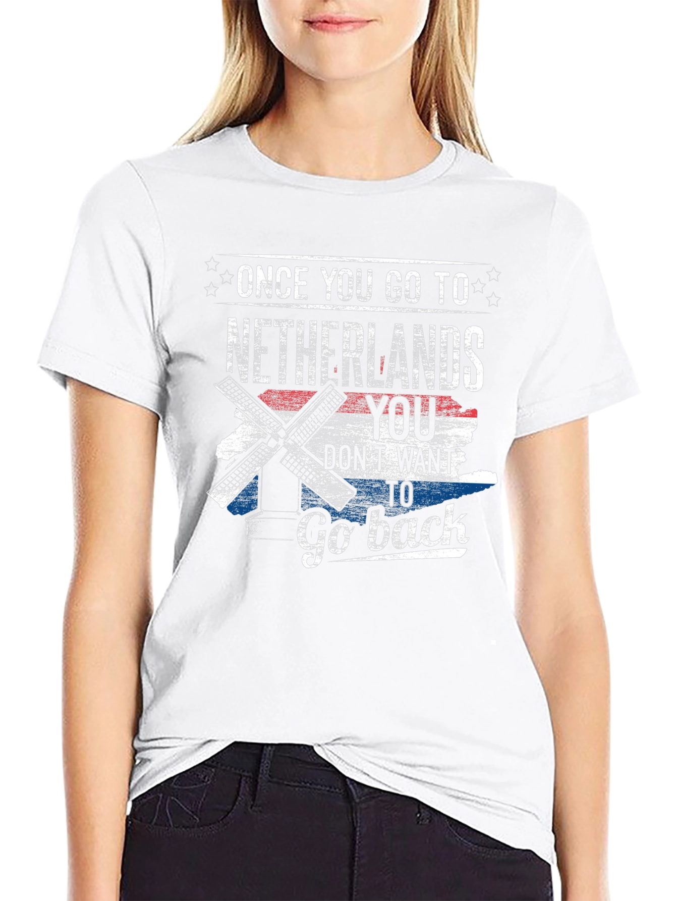 Netherlands T-Shirt - Once You Go To Netherlands