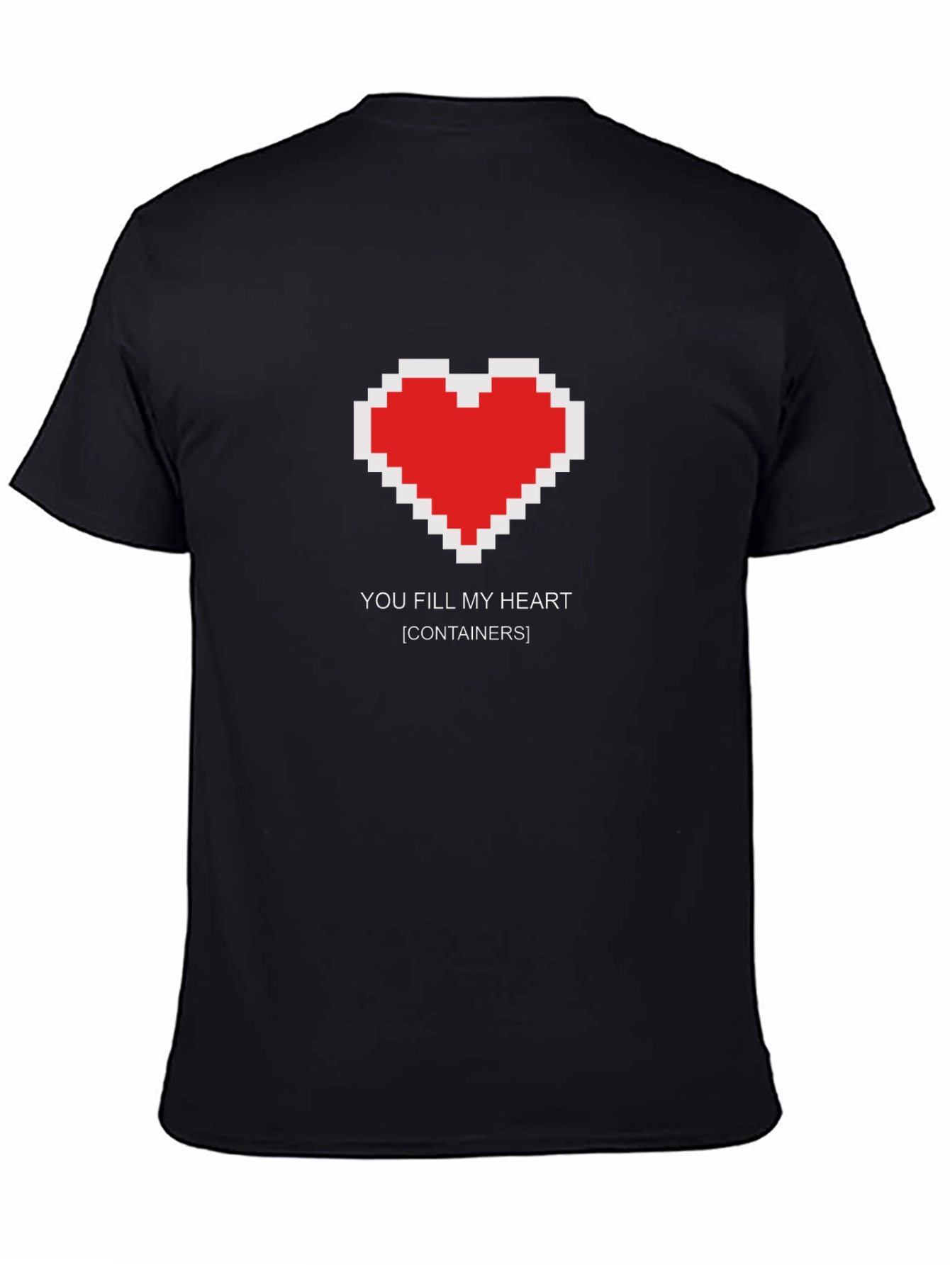 You Fill My Heart Pixel Art T-Shirt