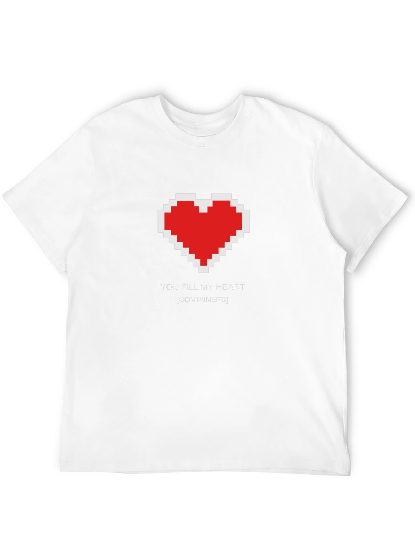 You Fill My Heart Pixel Art T-Shirt