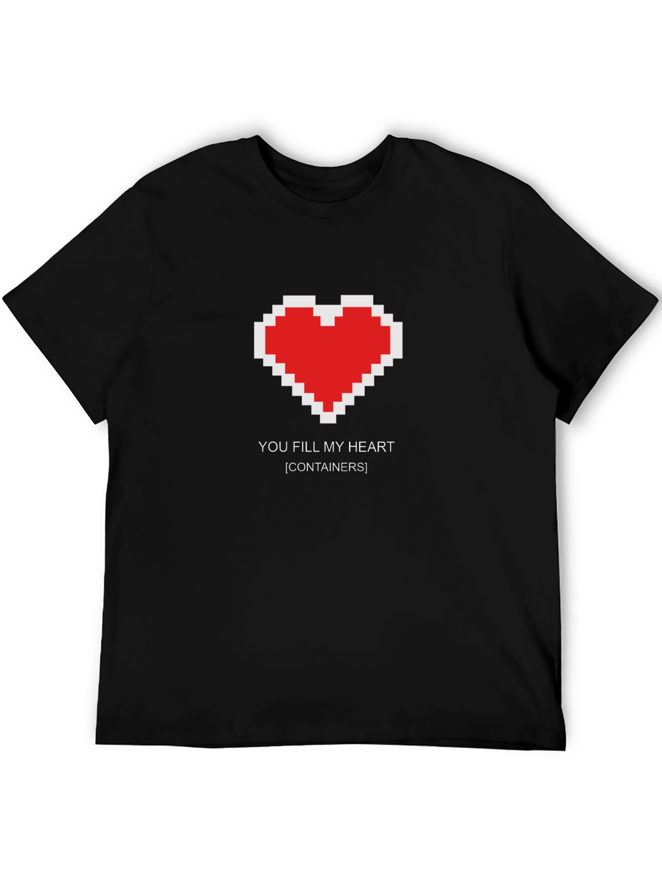 You Fill My Heart Pixel Art T-Shirt