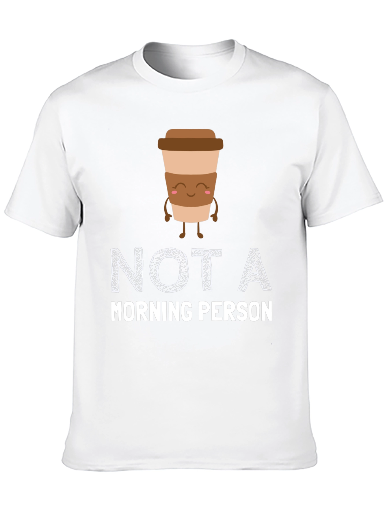 Not A Morning Person Coffee Graphic T-Shirt