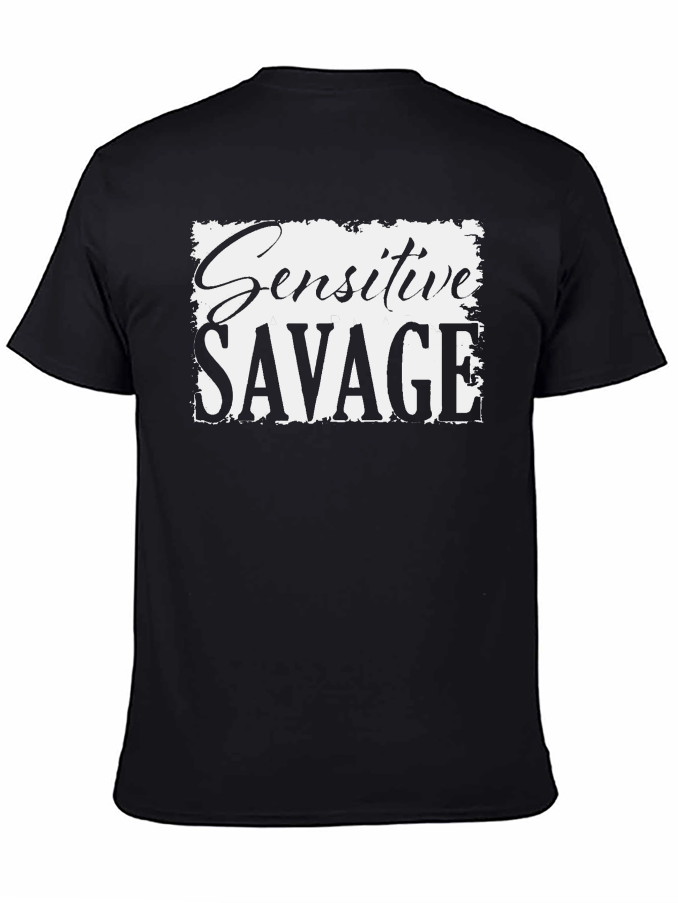 Sensitive Savage Graphic T-Shirt - Soft & Stylish