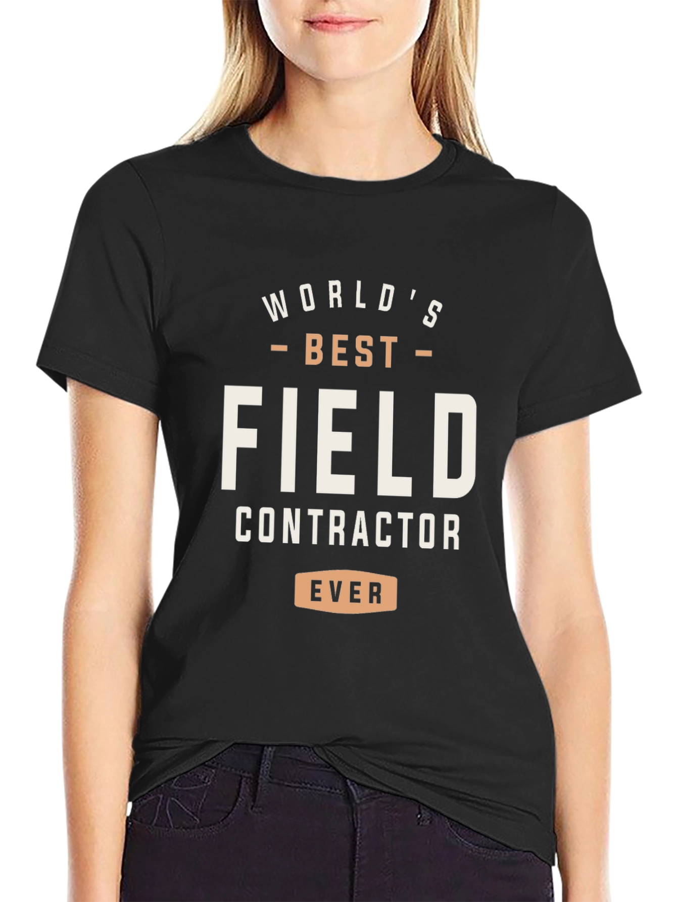 Worlds Best Field Contractor T-Shirt