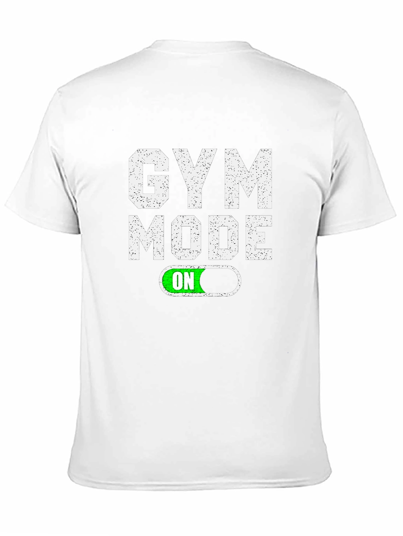 Gym Mode ON T-Shirt - Fitness Apparel