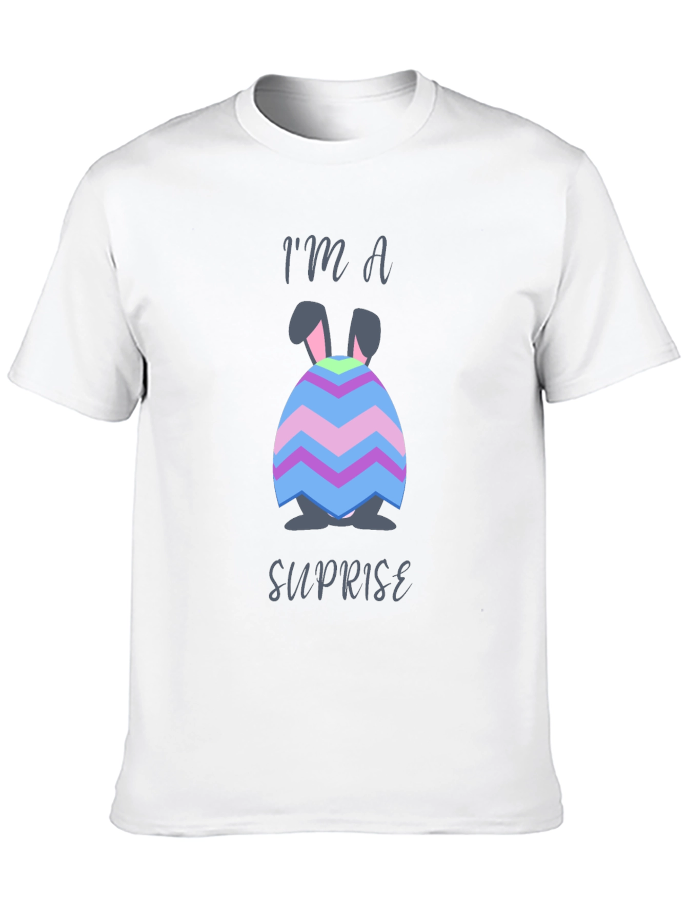 Im A Surprise Easter Bunny Egg Mens T-Shirt