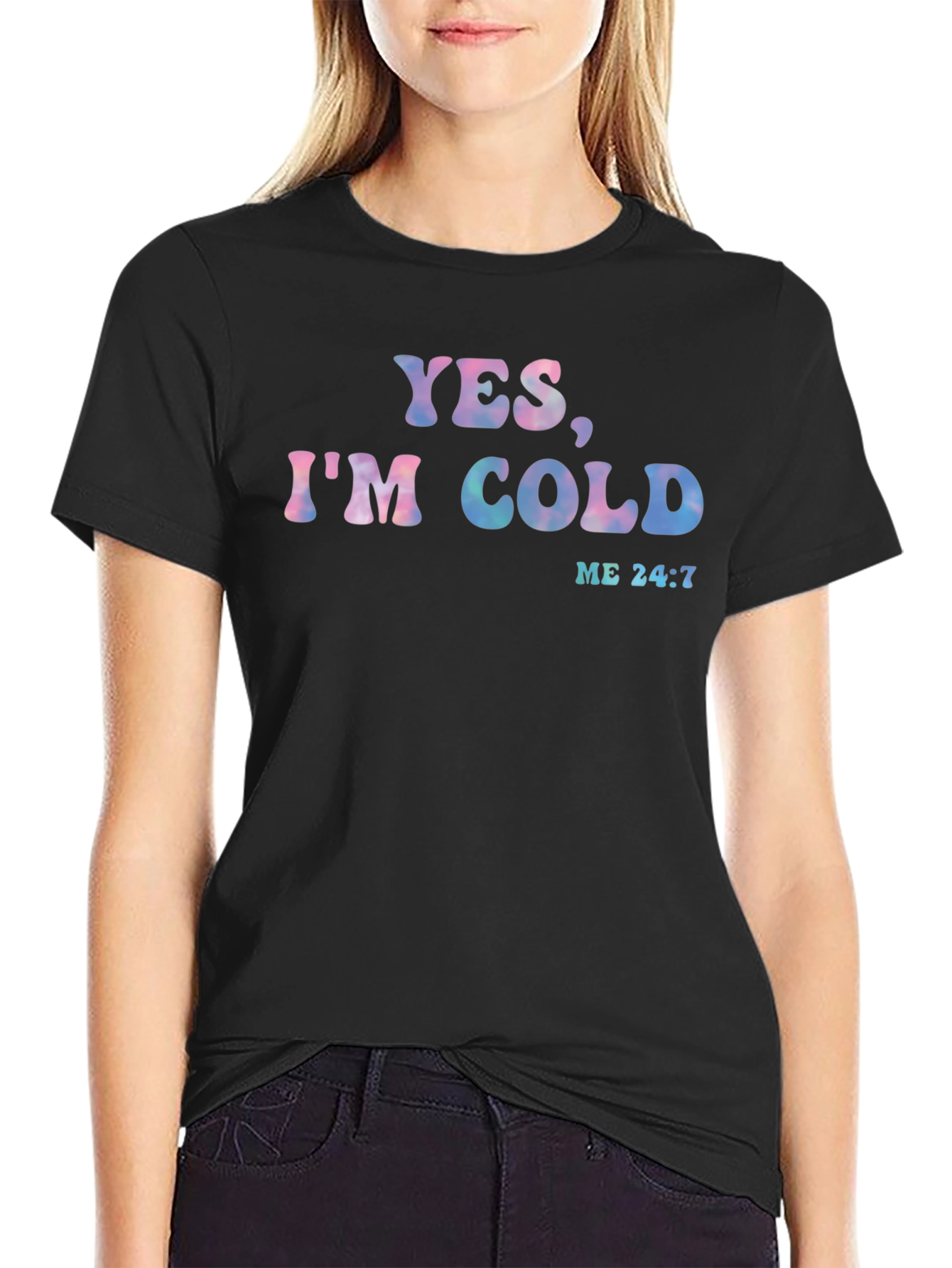 Yes Im Cold Graphic Tee - Soft Cotton Blend