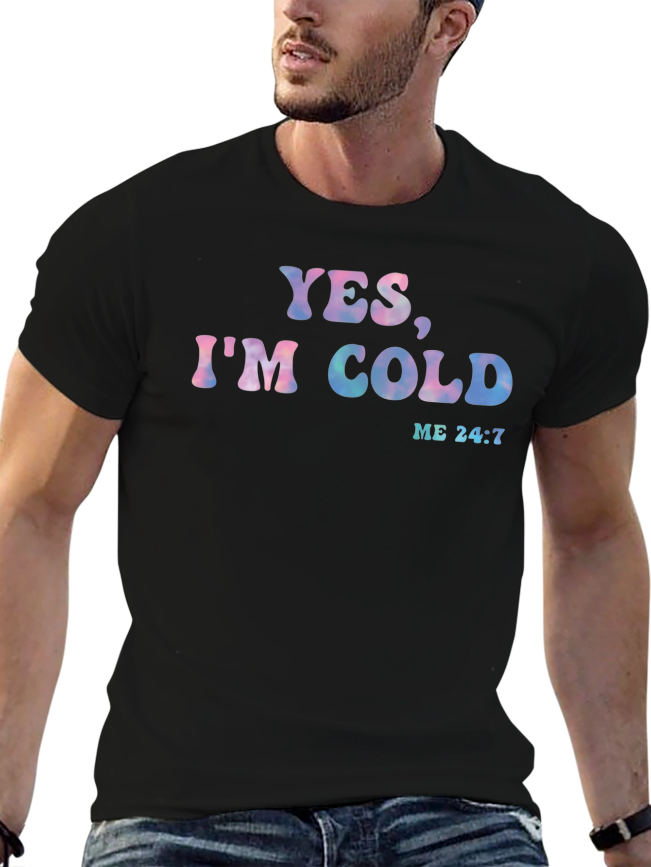 Yes Im Cold Graphic Tee - Soft Cotton Blend