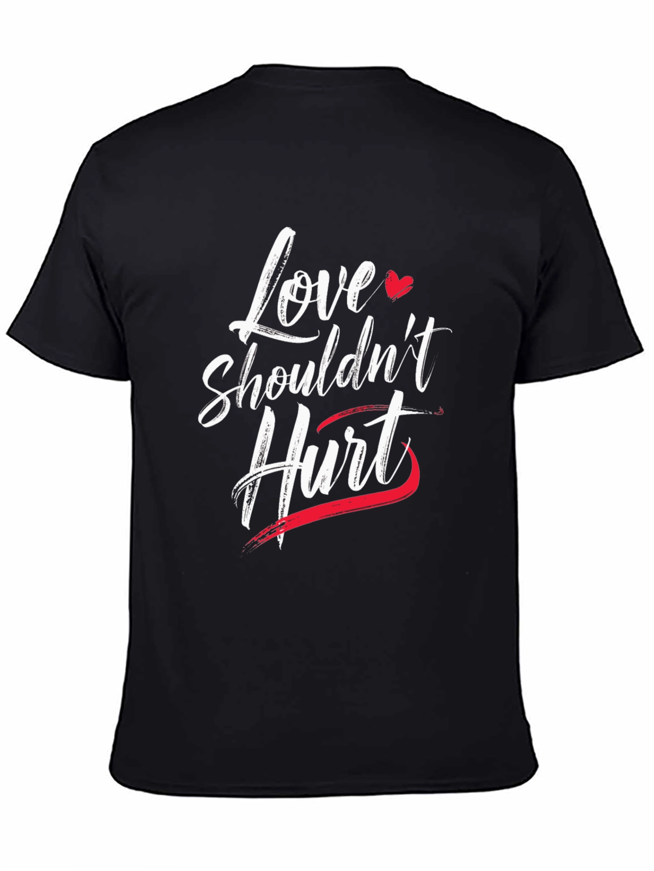 Love Shouldnt Hurt Graphic T-Shirt