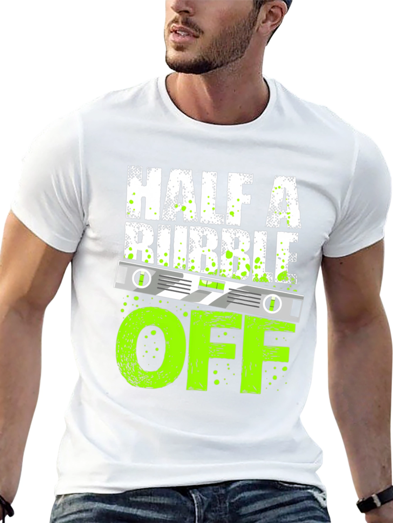 Half A Bubble Off T-Shirt - Funny Construction Tee
